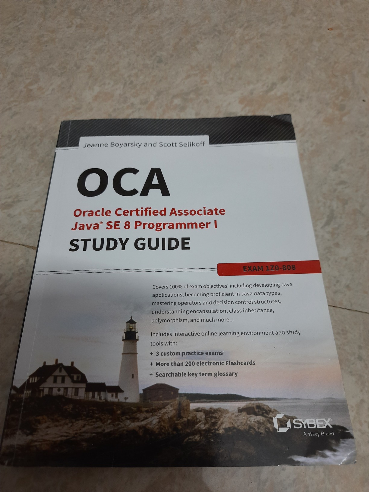 Buy OCA: Oracle Certified Associate Java SE 8 Programmer I Study Guide ...
