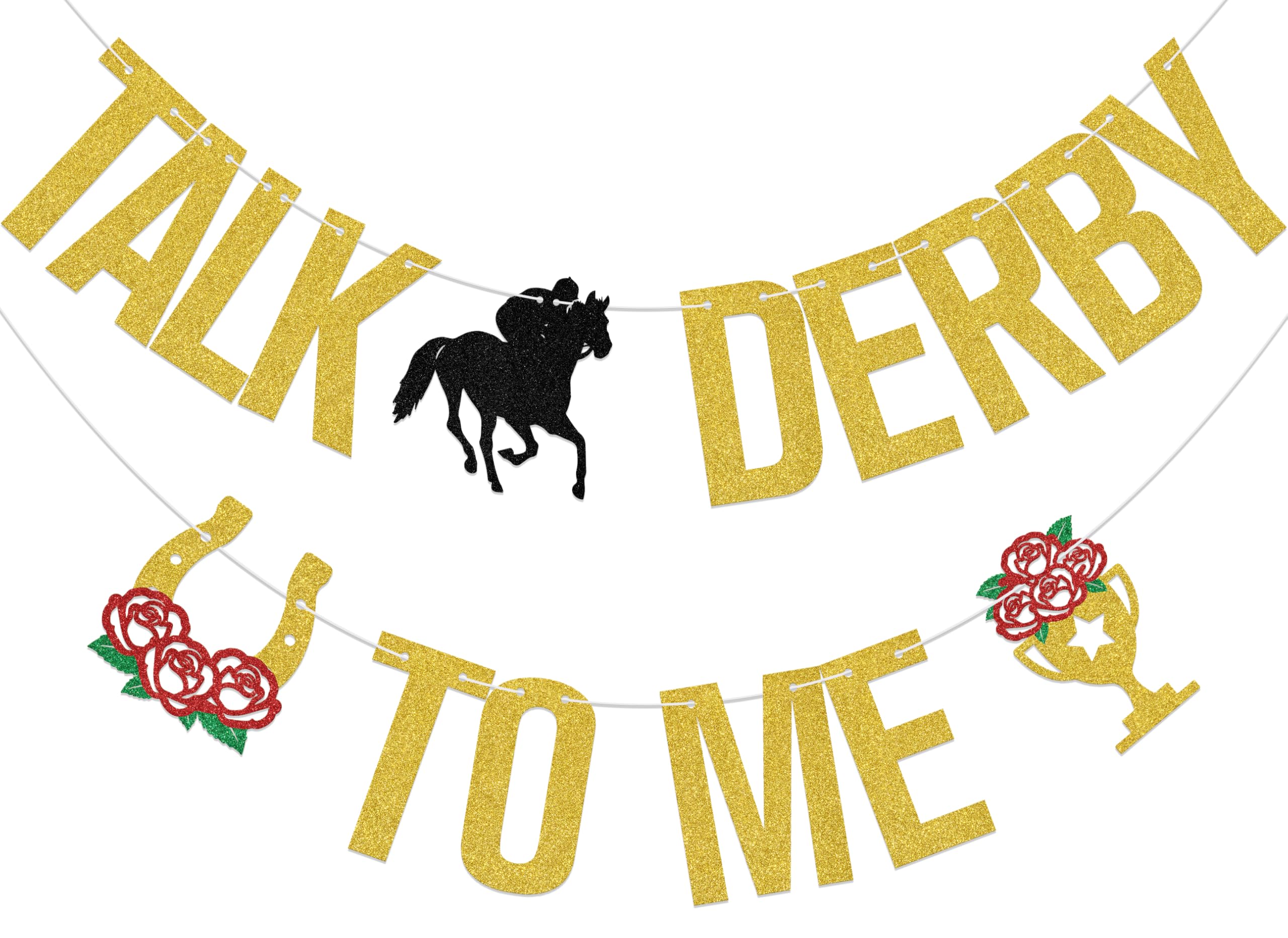 Aumccxz Talk Derby to Me Banner Horse Racing Derby Decorations Run for the Roses Party Decorations Gold