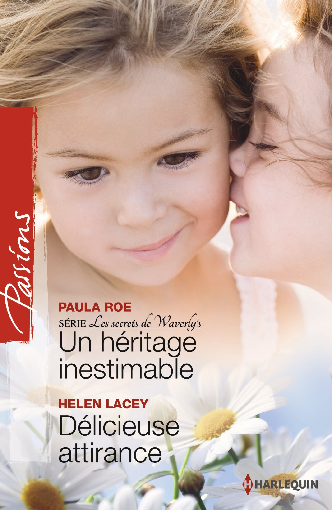 Un héritage inestimable - Délicieuse attirance: T4 - Les Secrets de Waverly's (French Edition)