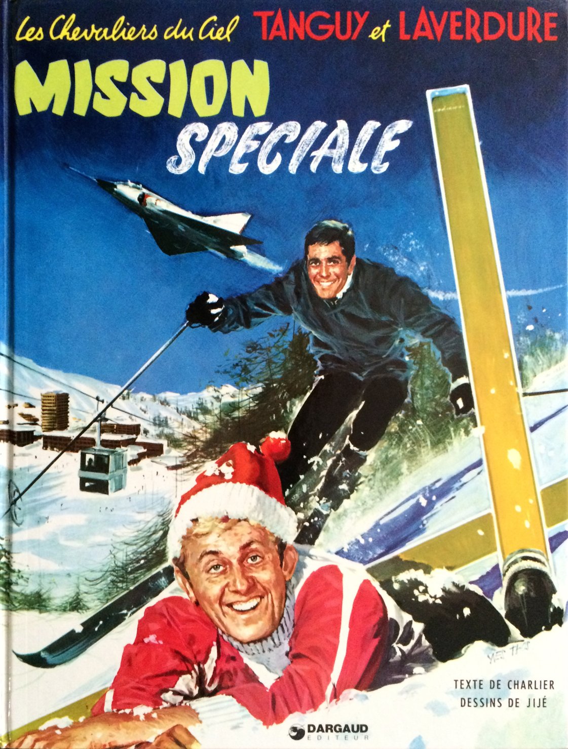 Tanguy & Laverdure - Tome 10 - Mission spéciale