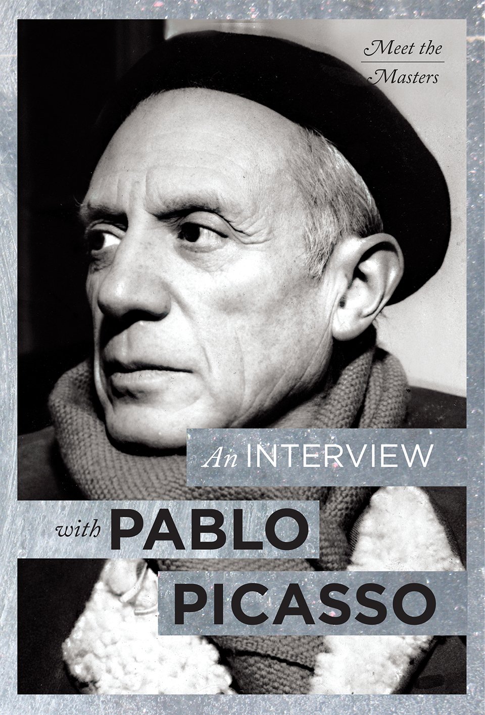 Buy An Interview With Pablo Picasso (Meet the Masters) — BookShops.in