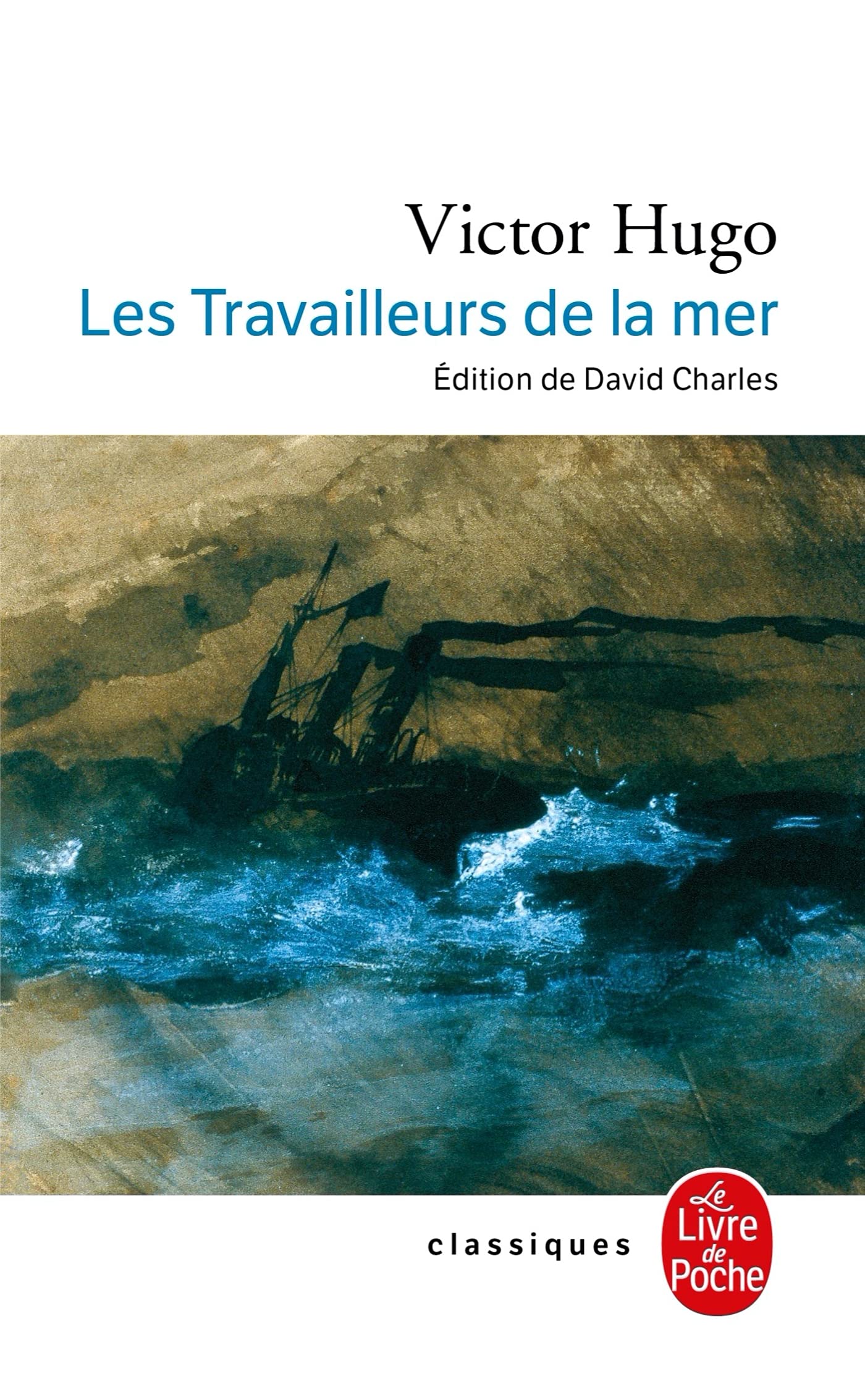 Les travailleurs de la mer (Ldp Classiques)