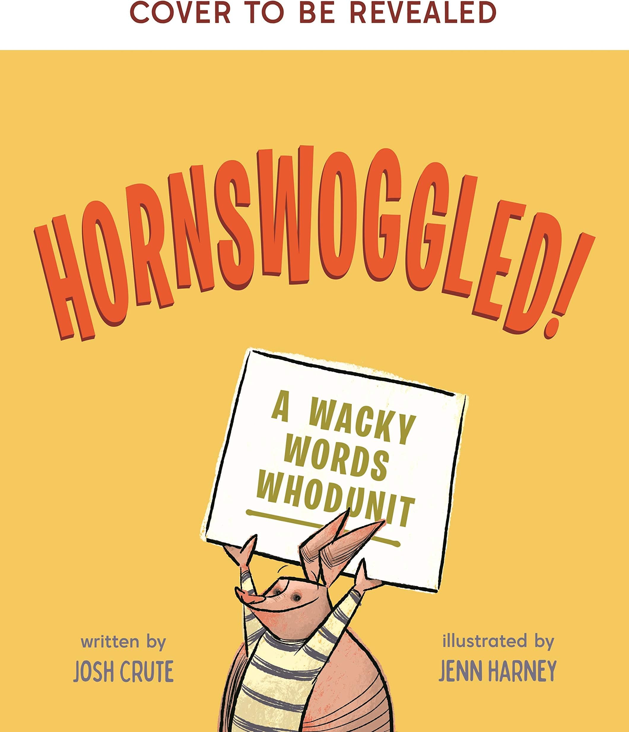 Hornswoggled!: A Wacky Words Whodunit