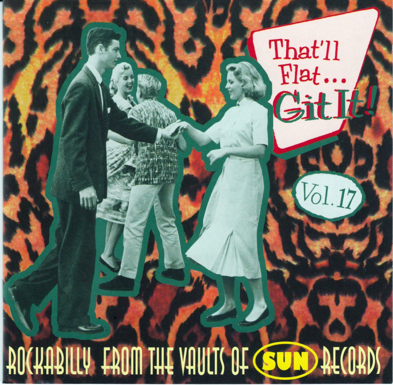 Various - That'll Flat Git It~Vol 17 Rockabilly & Rock 'n' Roll From The Vaults