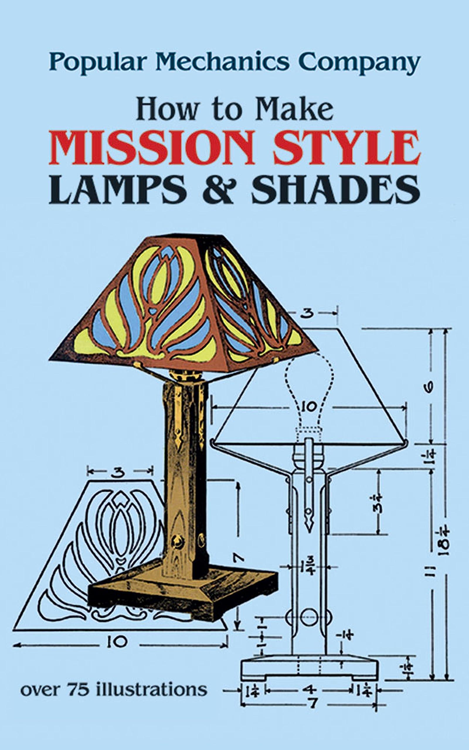 How to Make Mission Style Lamps and Shades (Dover Crafts: Furniture)