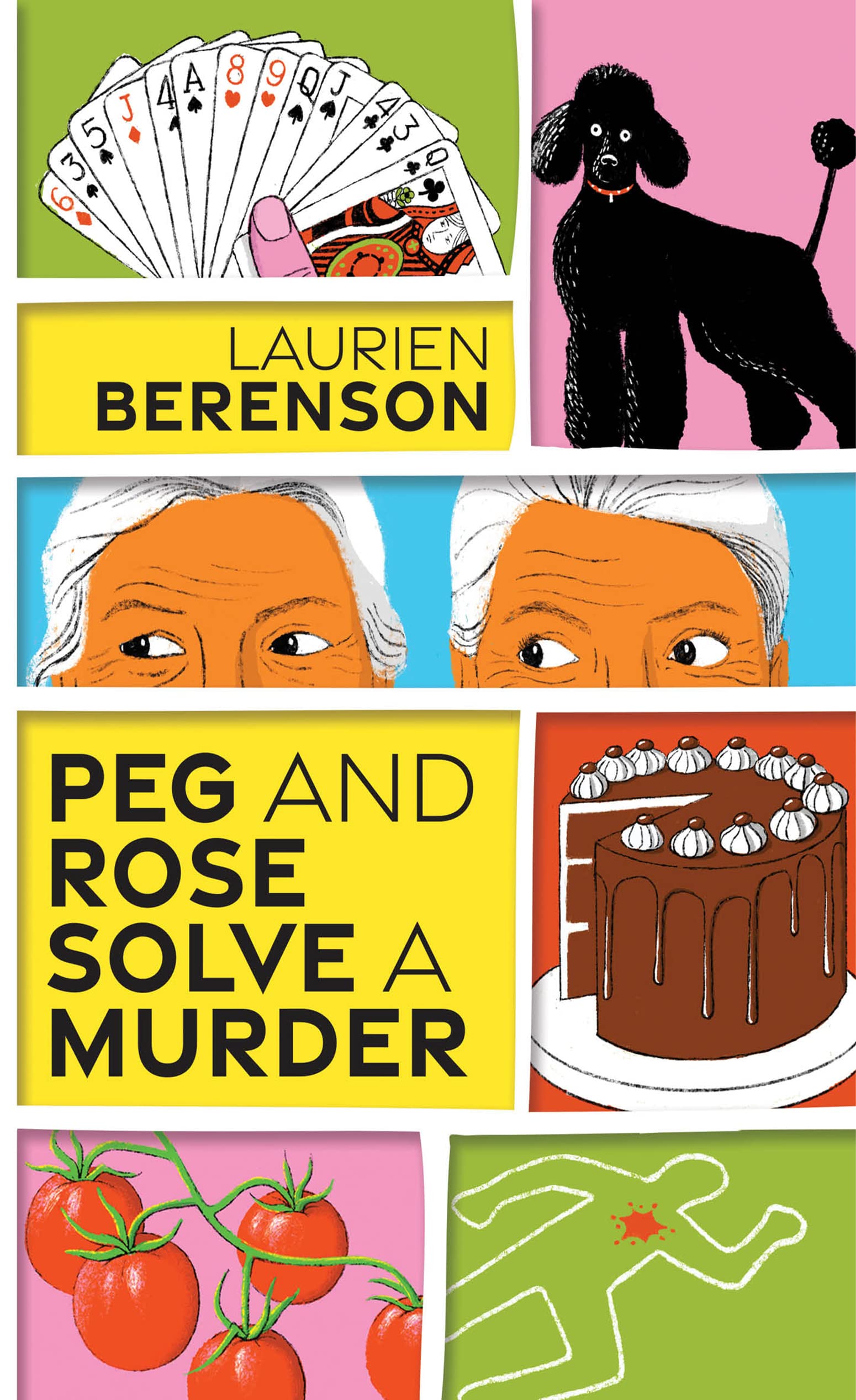 Peg and Rose Solve a Murder: A Charming and Humorous Cozy Mystery (Senior Sleuths Mystery)
