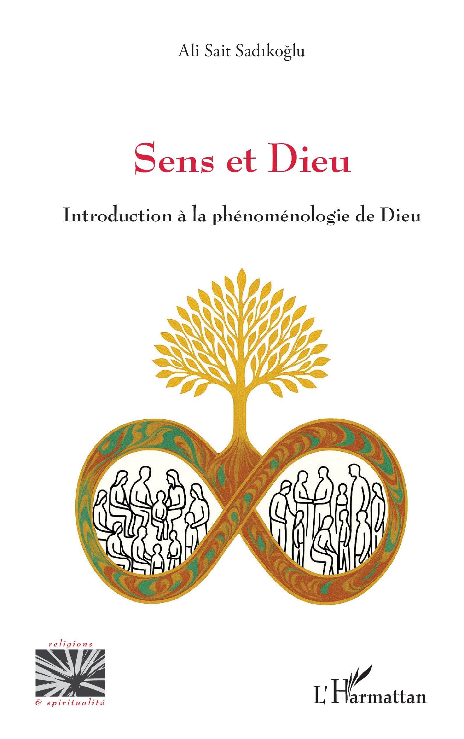 Sens et Dieu: Introduction à la Phénoménologie de Dieu (Religions Et Spiritualité)