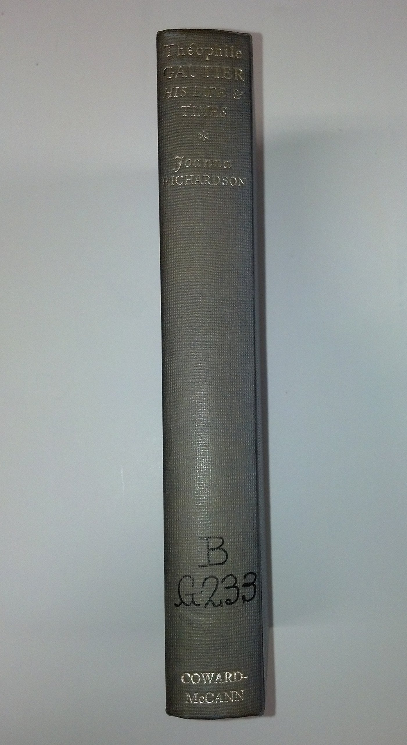 Theophile Gautier: His Life & Times