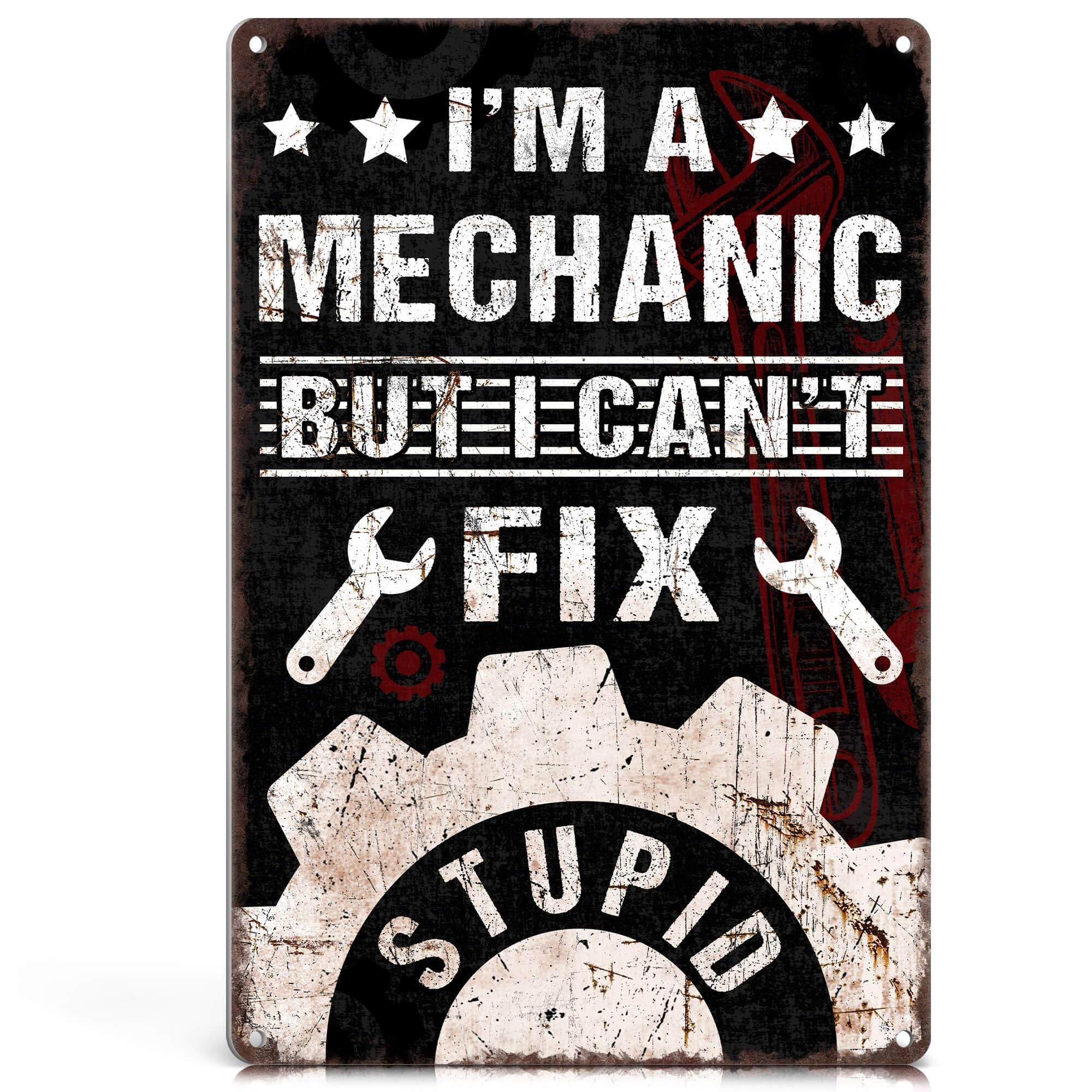 Vintage Metal Tin Sign Funny Mechanic Gifts Garage S For Men - Sarcastic Garage Accessories For Men Workshop Garage Decor - I Can't Fix Stupid 12x8 Inch Custom Private Property Signs Outdoor