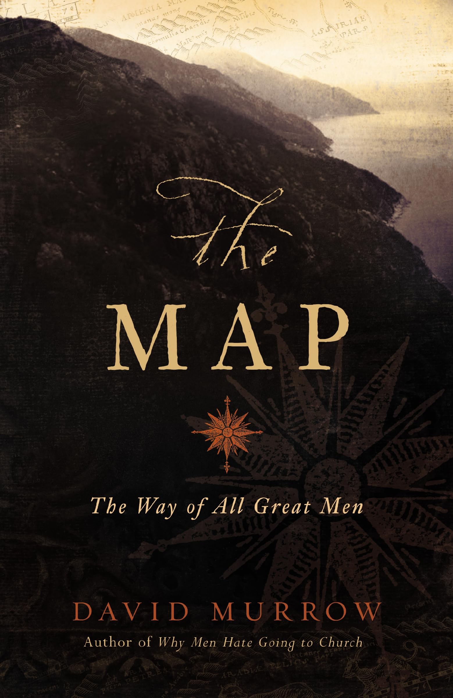 The Map: The Way of All Great Men By David Murrow