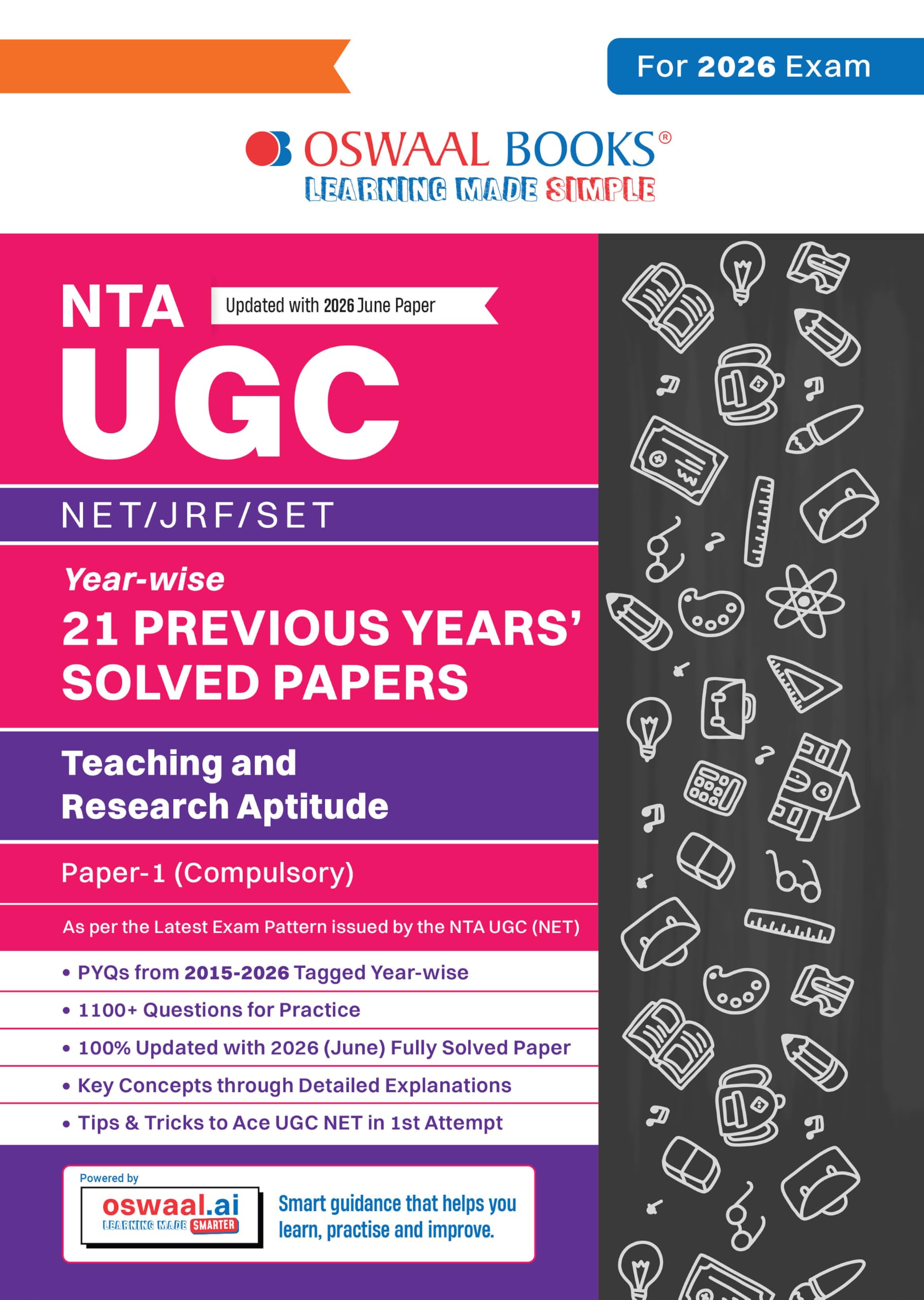 Oswaal NTA UGC NET / JRF / SET Paper 1 | 21 Previous Years' Solved Papers | Year-wise | 2015-2026 | Teaching & Research Aptitude (Compulsory) | For December 2026 Exam