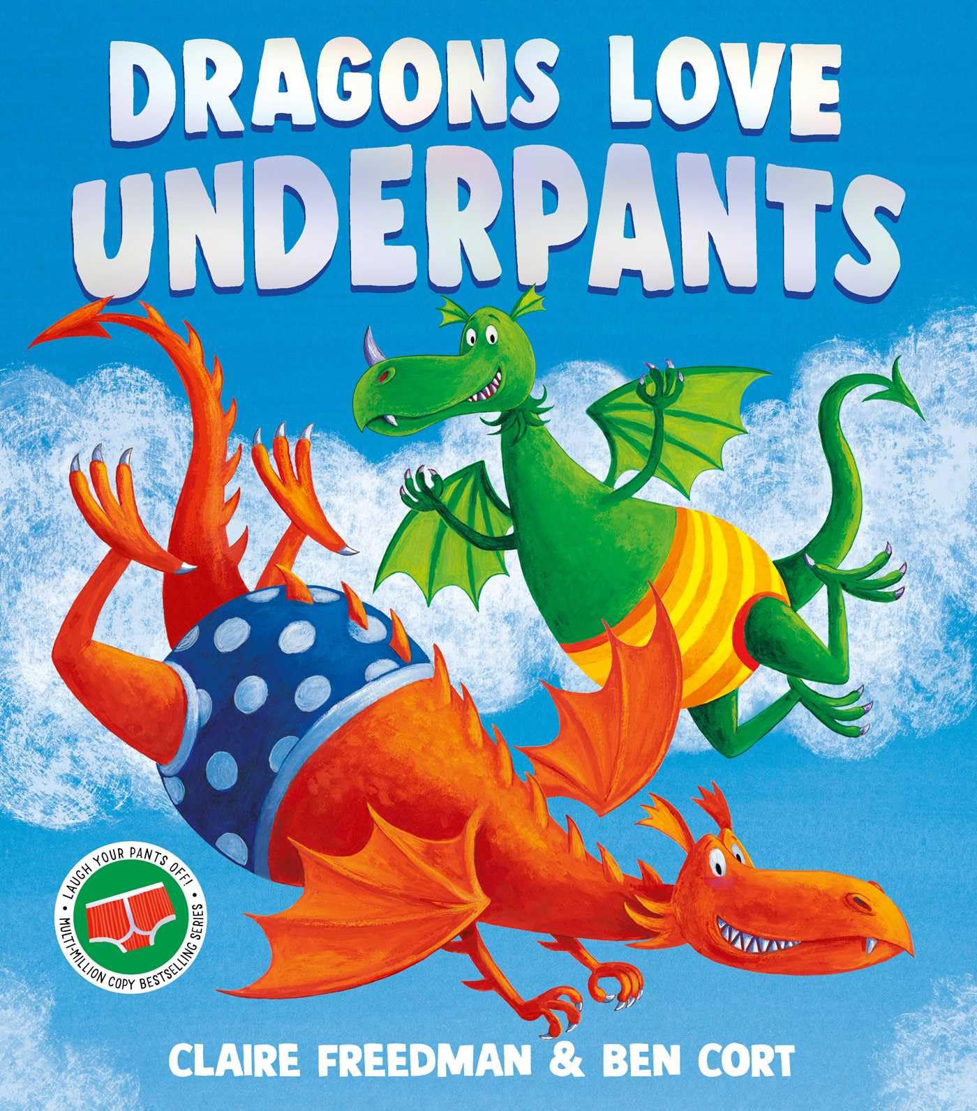 Dragons Love Underpants by Claire Freedman (Hardback Book)