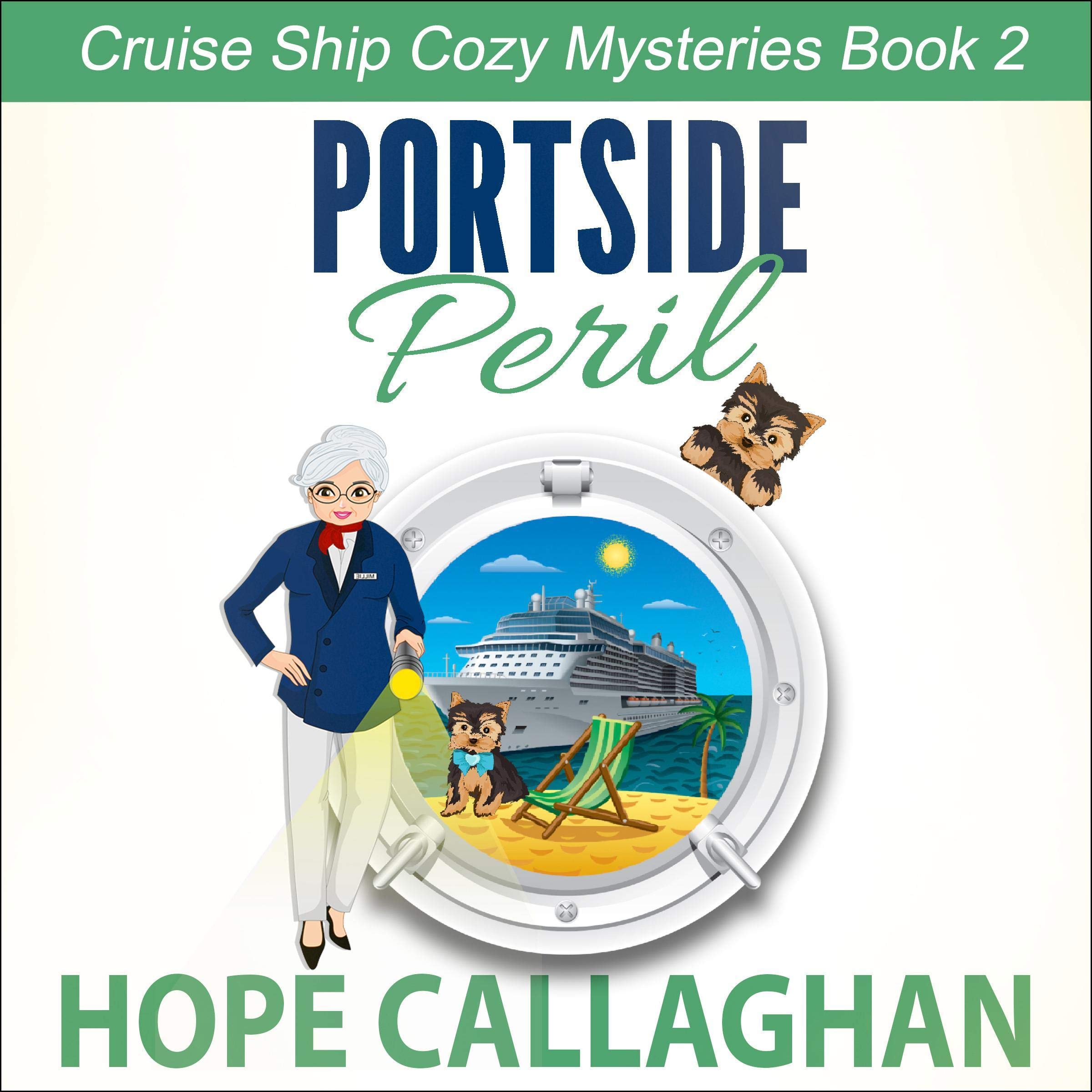Portside Peril (A Cruise Ship Cozy Mystery)