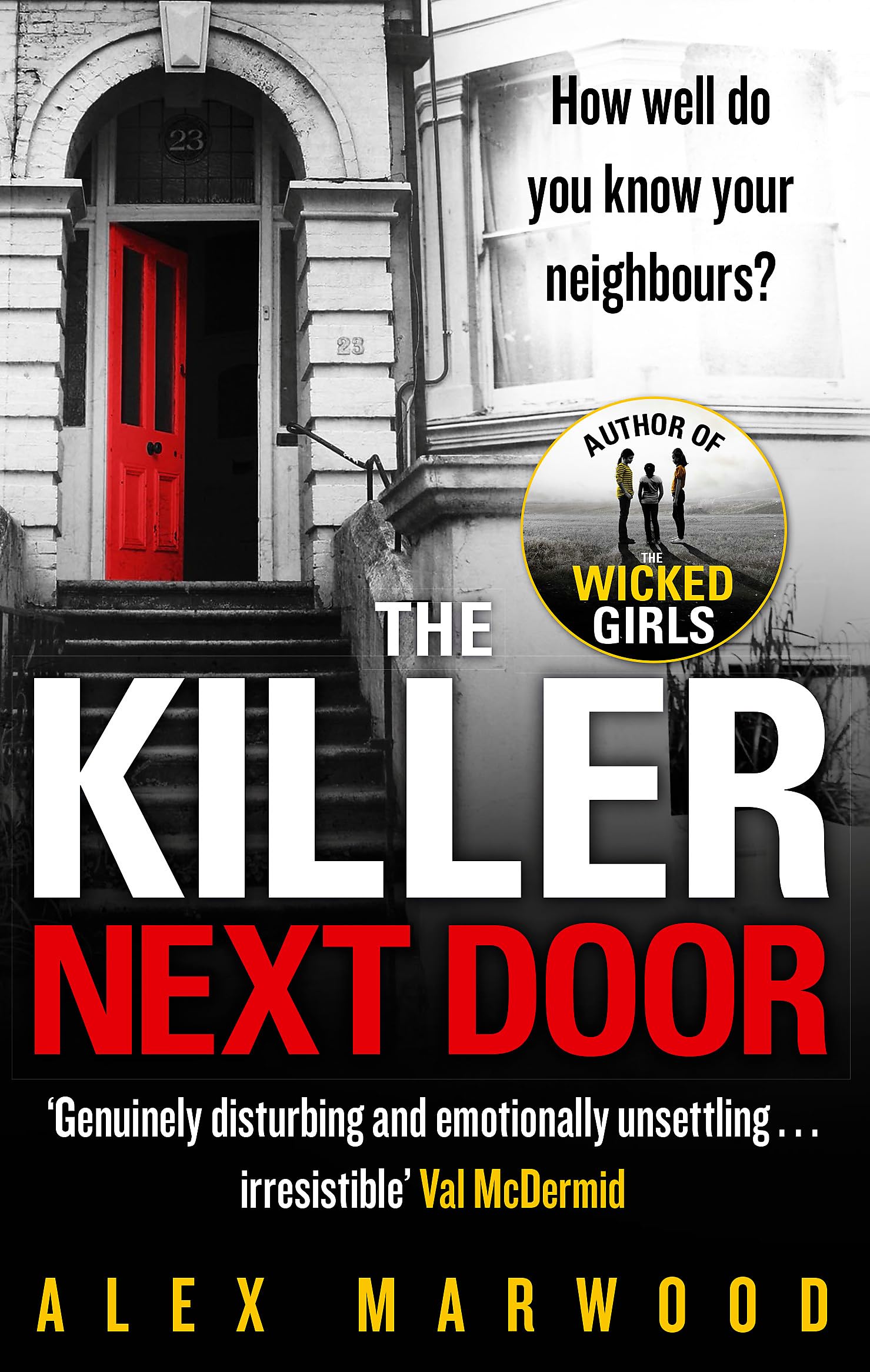 The Killer Next Door: An electrifying, addictive thriller you won't be