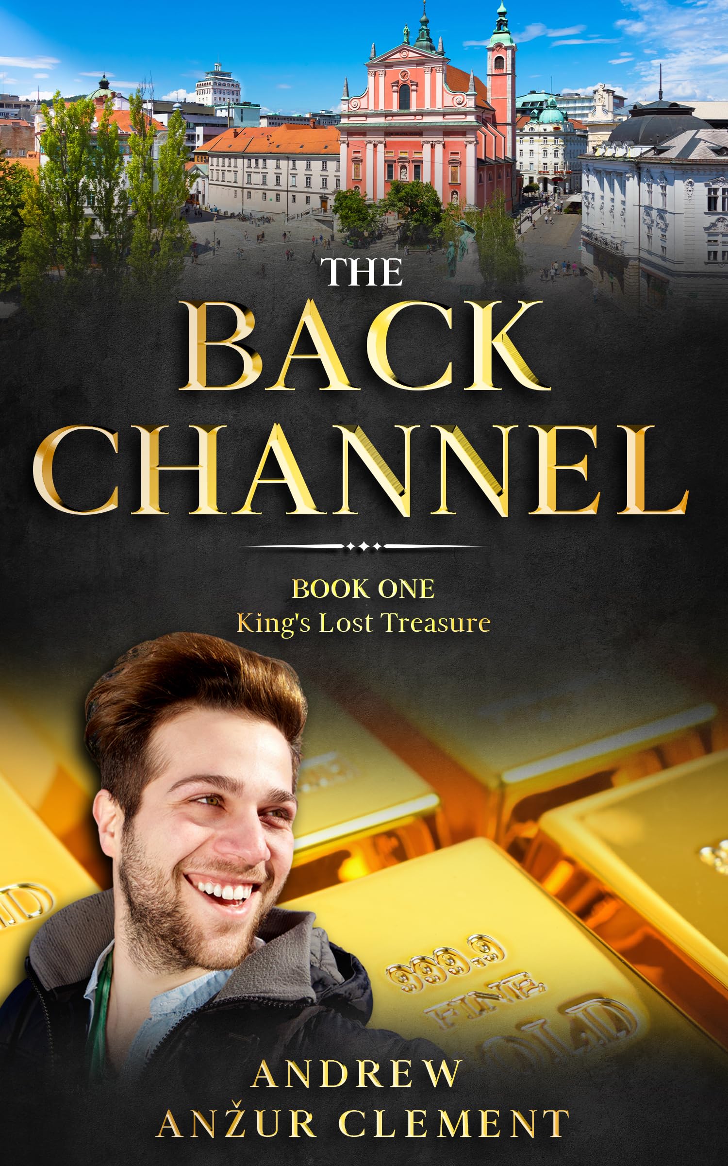 The Back Channel (King's Lost Treasure Book 1)