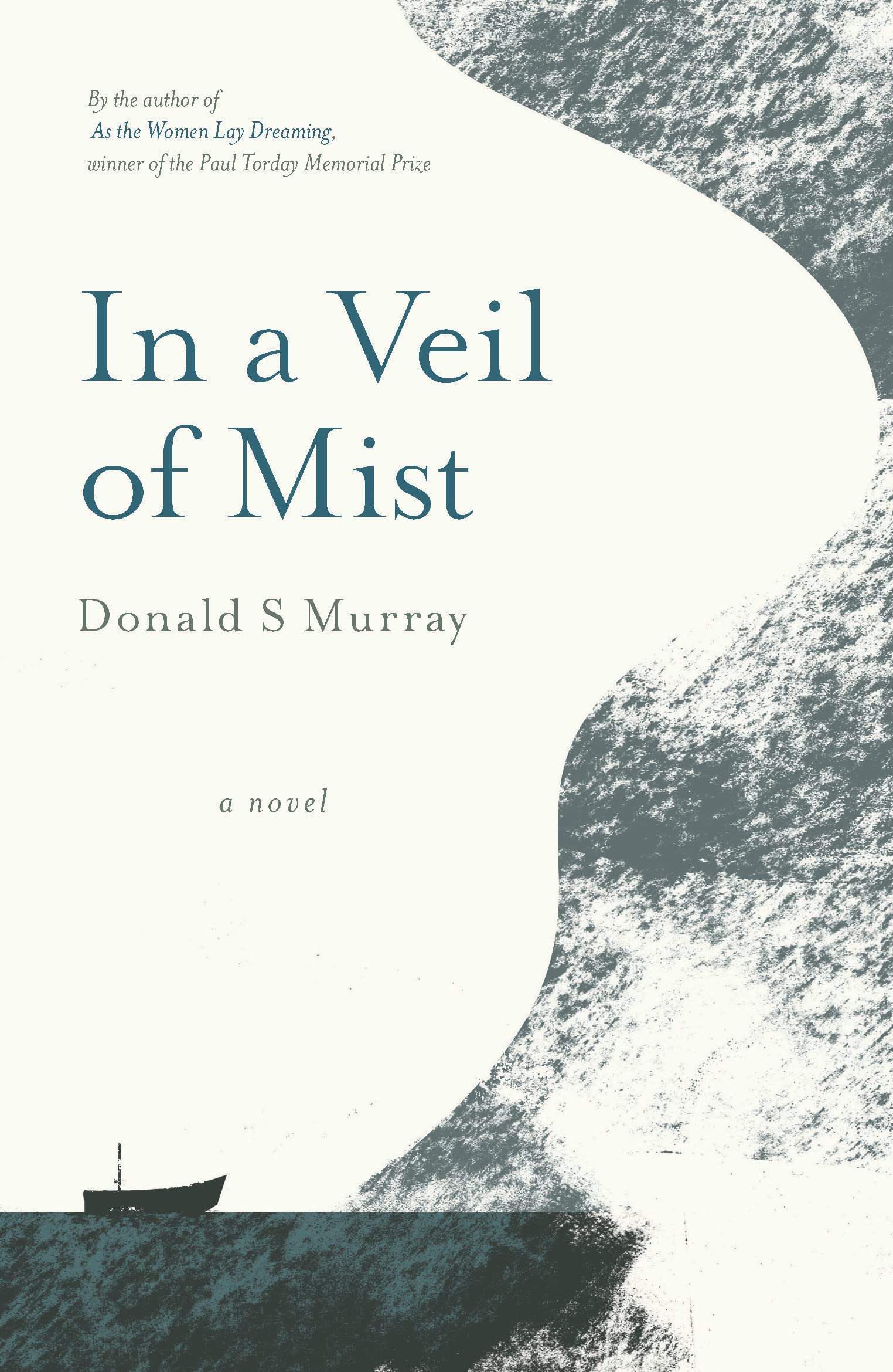 In a Veil of Mist by Donald S Murray