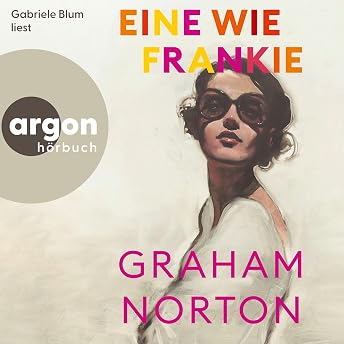 Eine wie Frankie Hörbuch von Graham Norton episode artwork