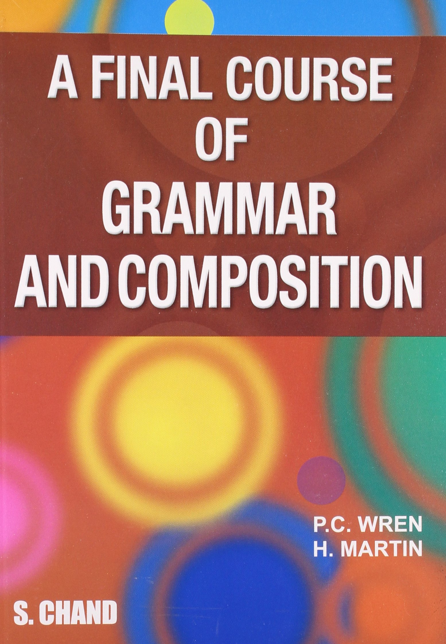 S. Chand Publishing High School English Grammar & Composition