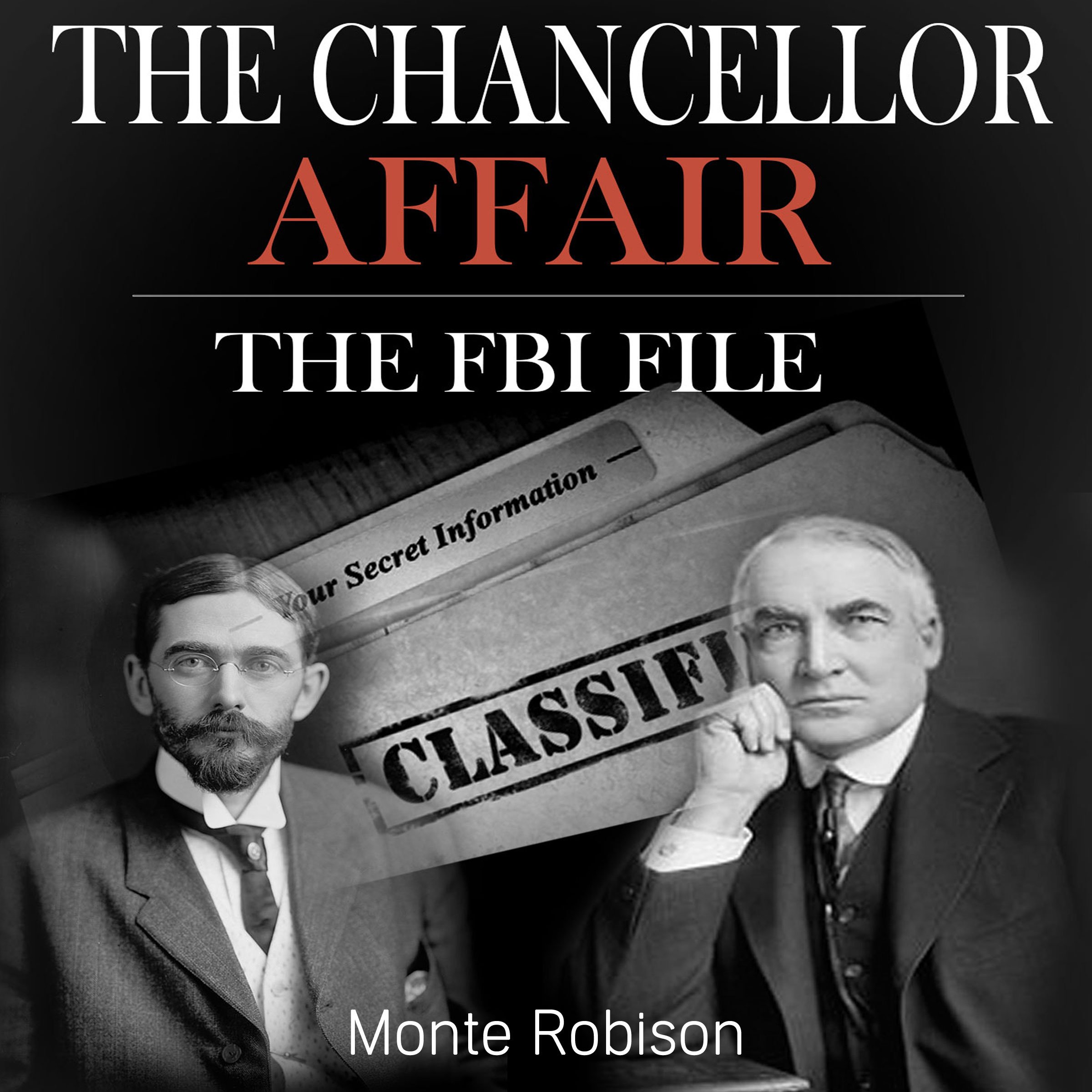 The Chancellor Affair: The FBI File
