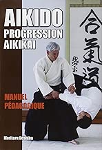 Download Aïkido : progression Aïkikaï : Manuel pédagogique PDF