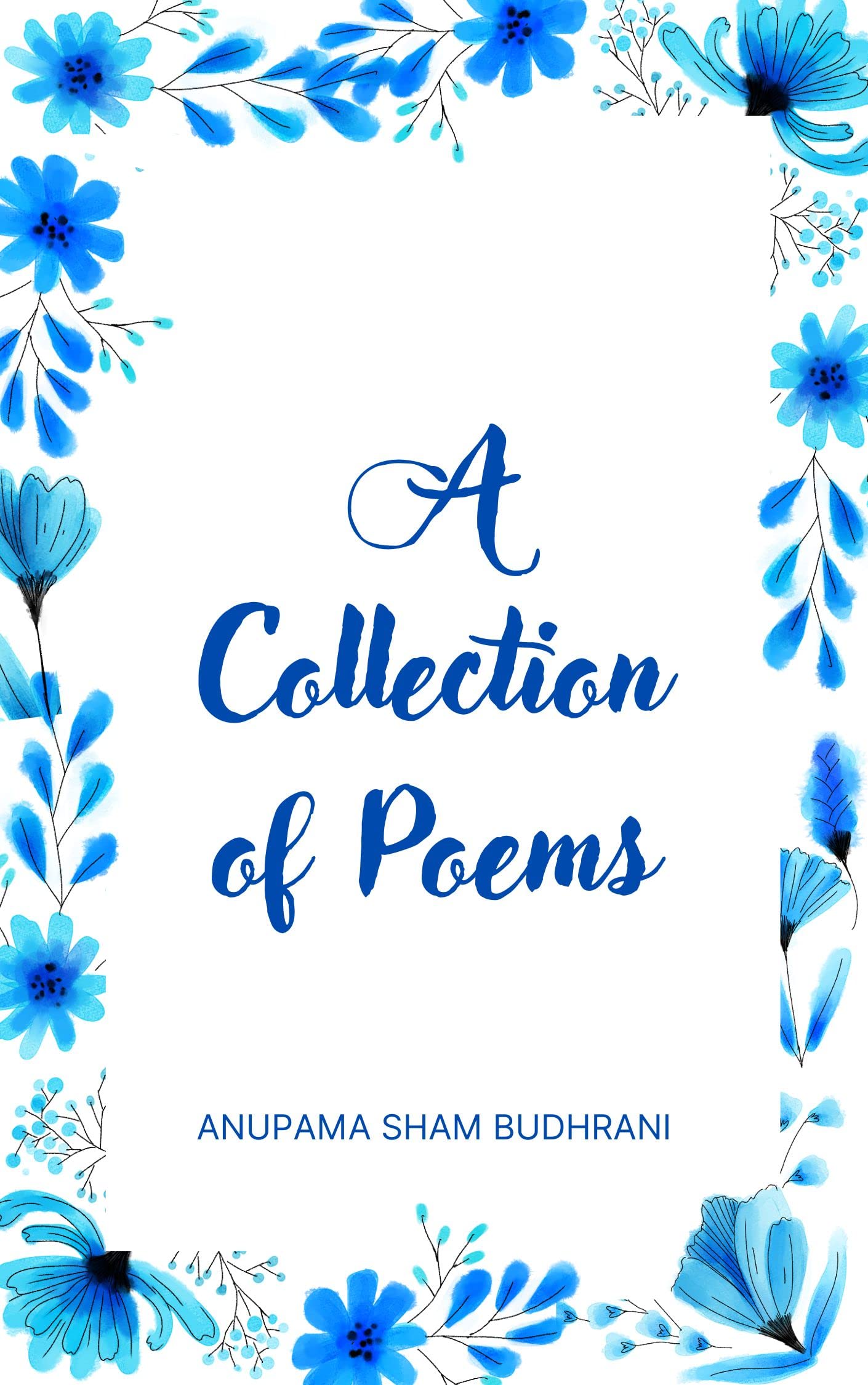 A Collection of Poems