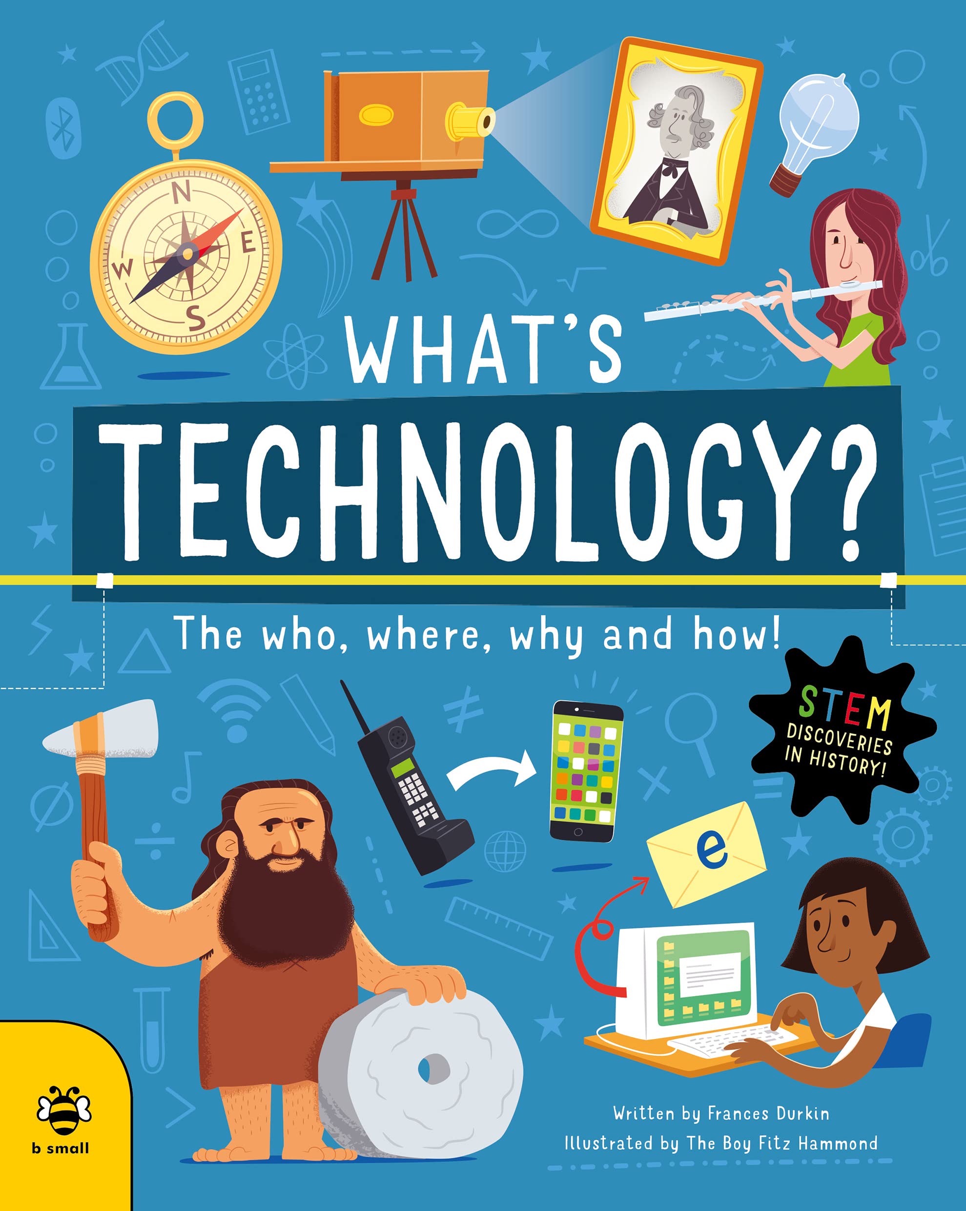 What's Technology? by Frances Durkin (Paperback Book)