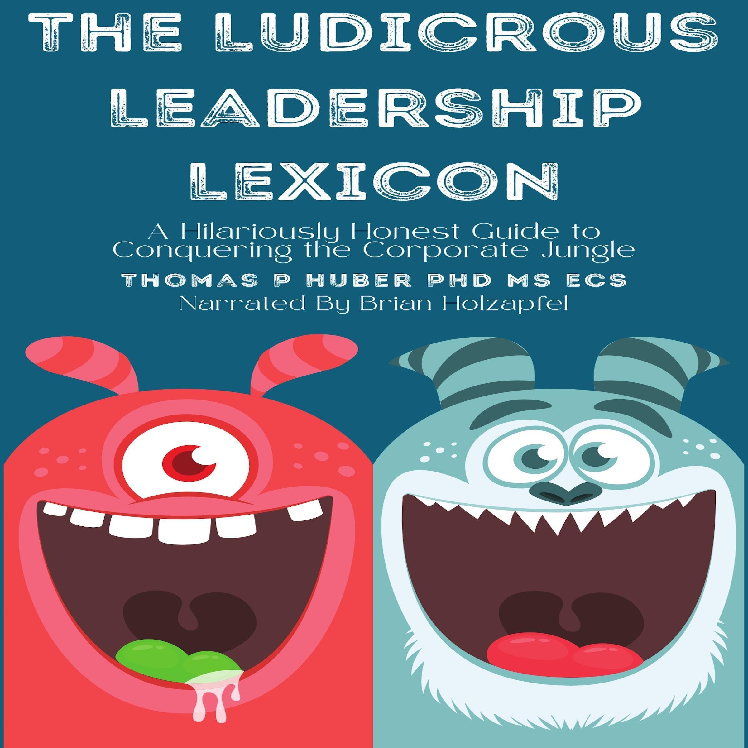 Cover art for The Ludicrous Leadership Lexicon