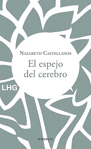 El espejo del cerebro (Ensayo n 27) (Spanish Edition)