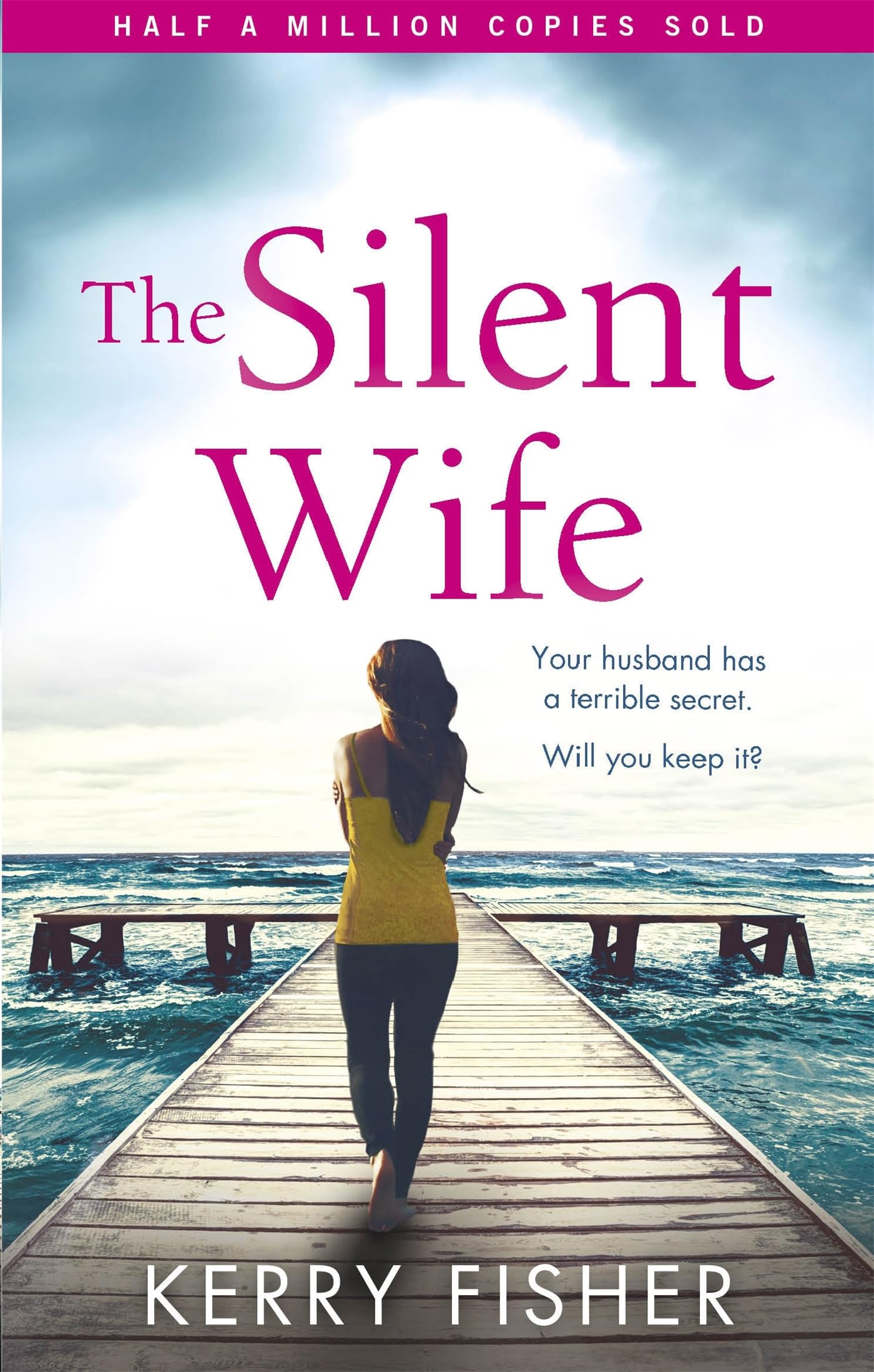 The Silent Wife by Kerry Fisher (Paperback Book)