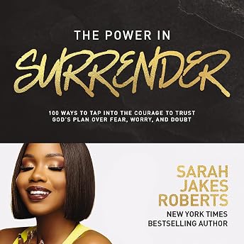 The Power in Surrender Audiobook by Sarah Jakes Roberts episode artwork