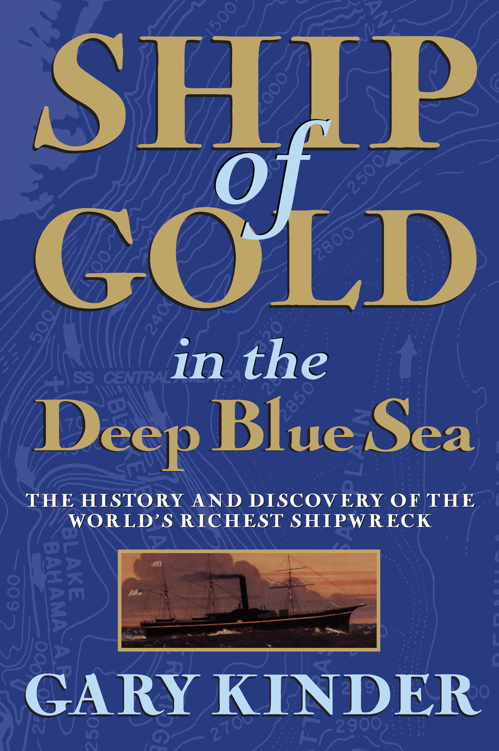 Ship of Gold in the Deep Blue Sea: The History and Discovery of the World's Richest Shipwreck Paperback – Illustrated, October 20, 2009