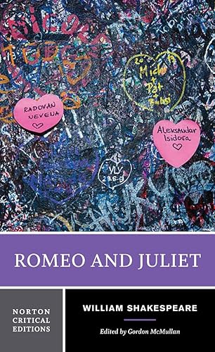 Romeo and Juliet Norton Critical Edition: A Norton Critical Edition: 0