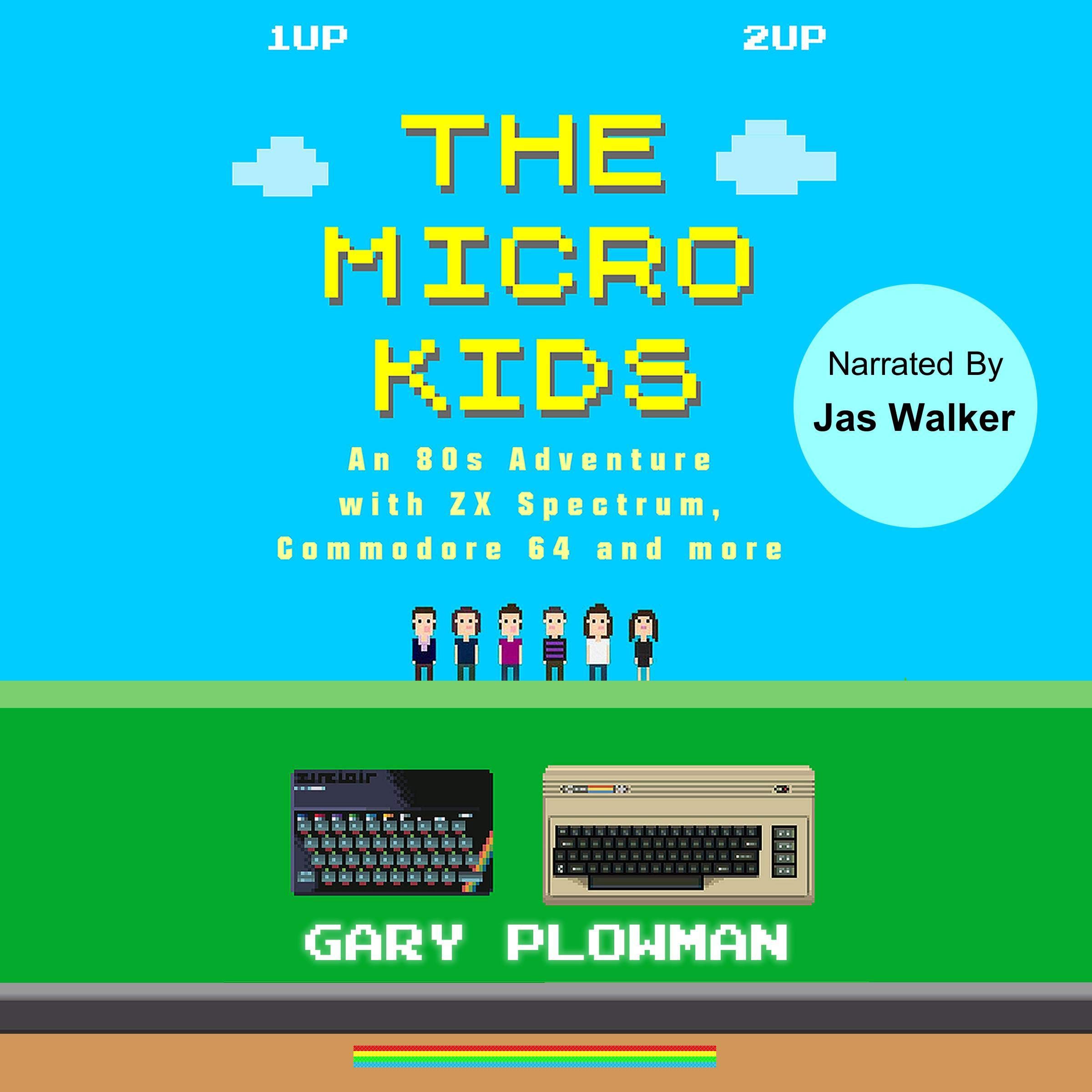 Cover art for The Micro Kids: An 80s Adventure with ZX Spectrum, Commodore 64 and more