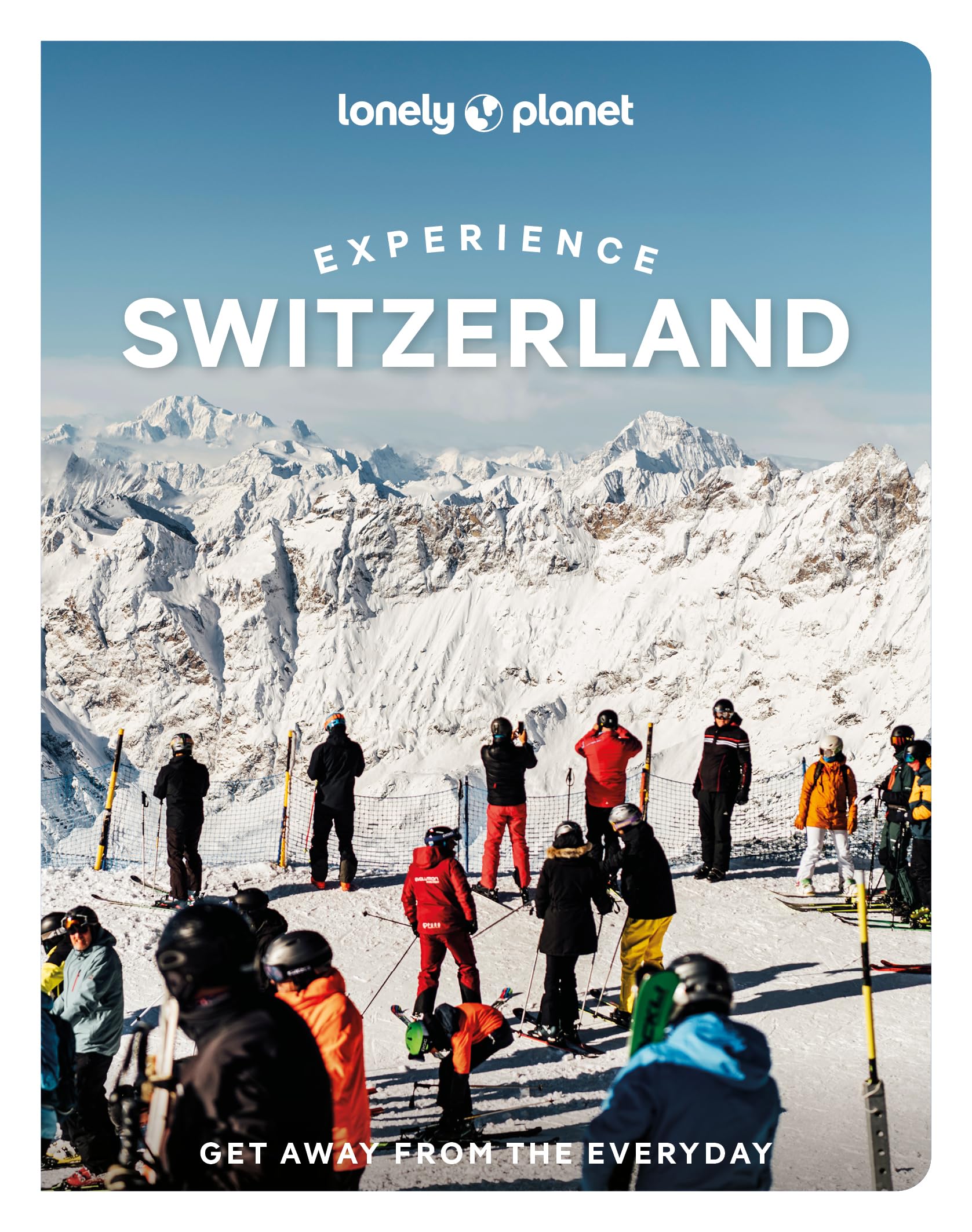 Lonely Planet Experience Switzerland - Williams, Nicola