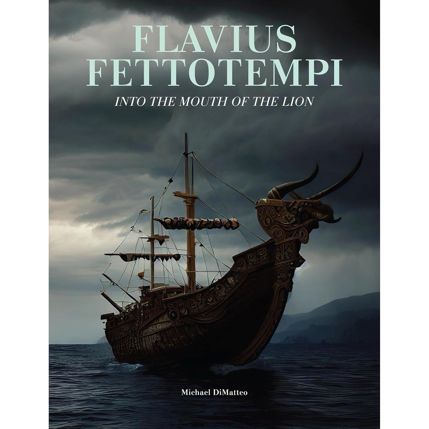 Flavius Fettotempi: Into the Mouth of the Lion
