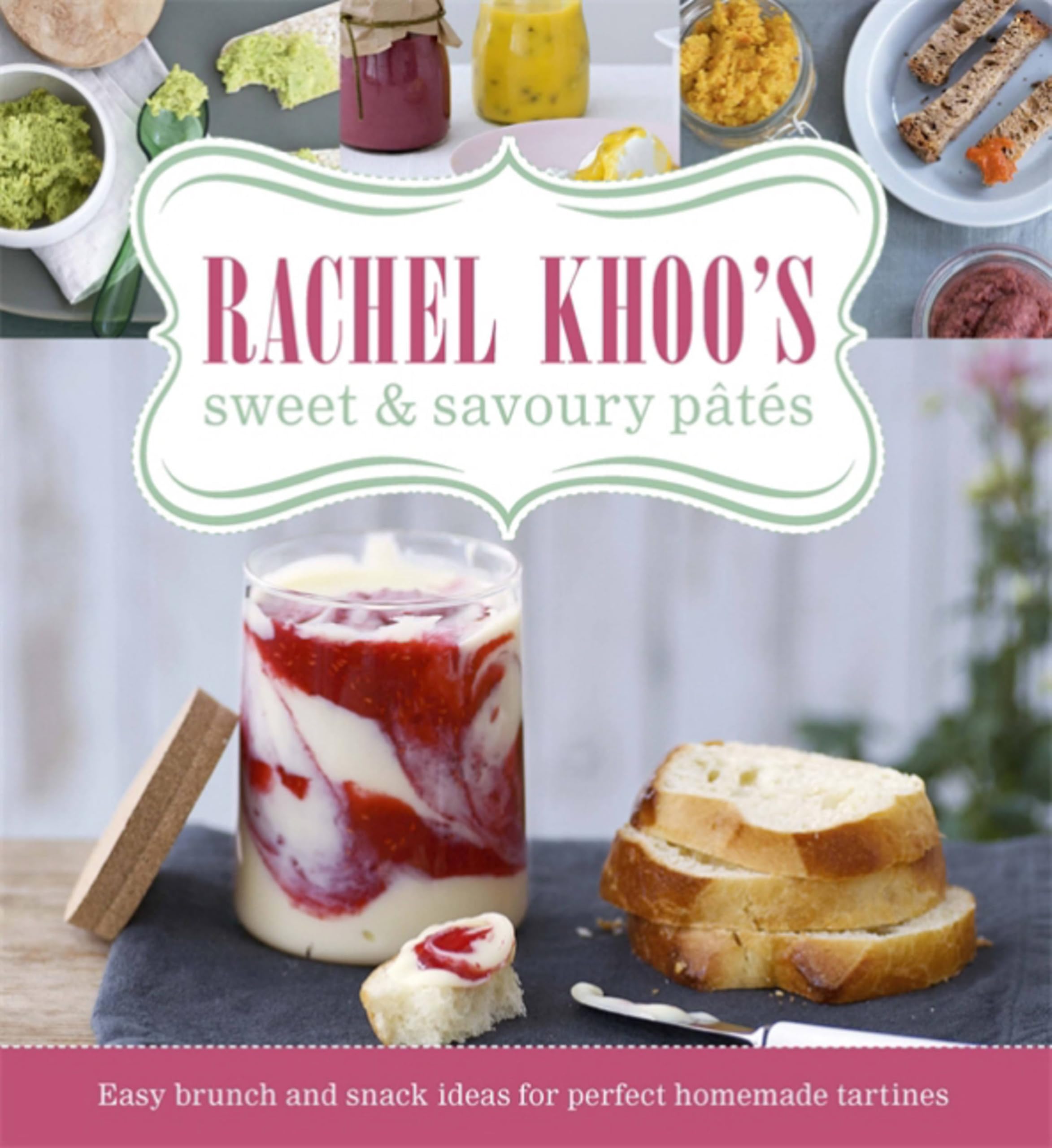 Rachel Khoos Sweet and Savoury Pates by Rachel Khoo HARDBACK 9780297868958
