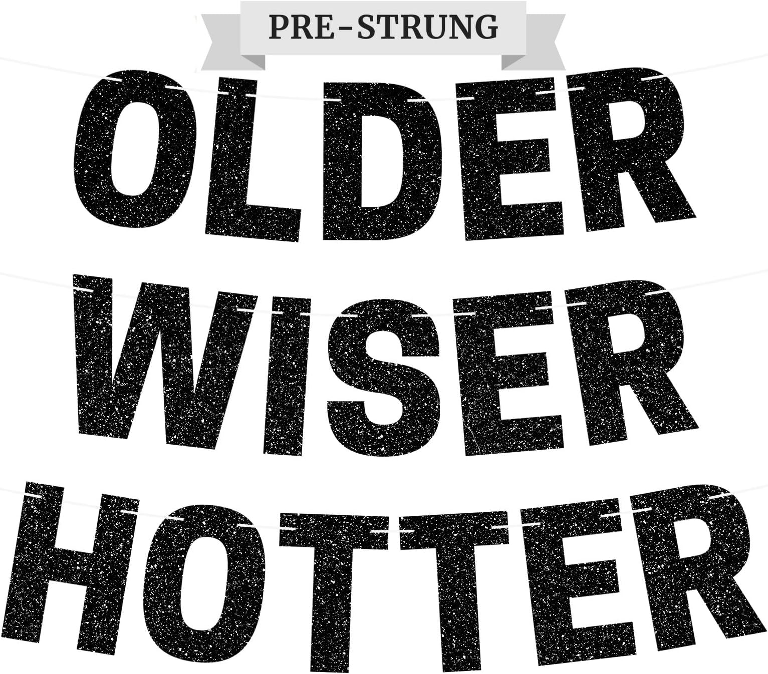 Amazon.com: BEISHIDA Silver Set of 3 Older Wiser Hotter Glitter Banner