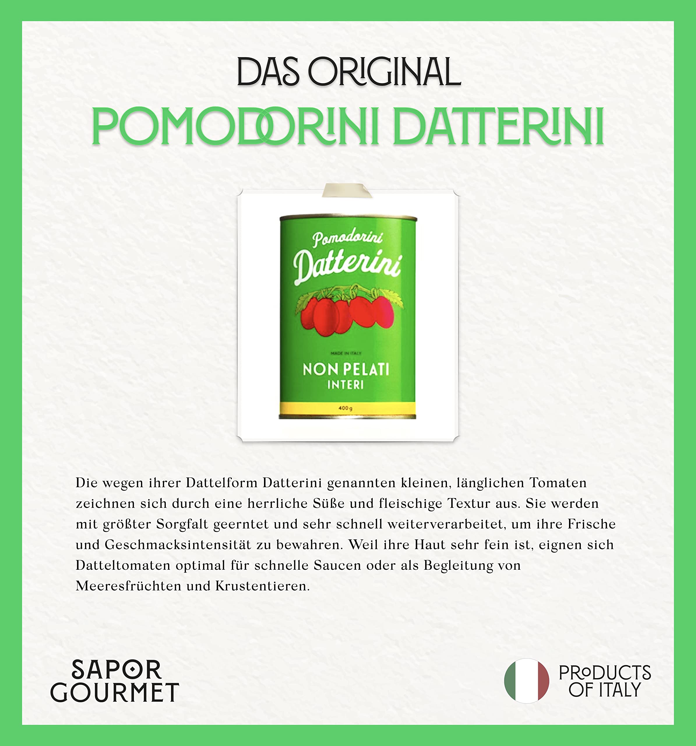 Sapor Design SAN MARZANO Tomaten aus Italien | Die besten Tomaten der Welt im Set | Dosentomaten, San Marzanos | Viele Varianten (Datterini Vintage (Grün), 24 Dosen)