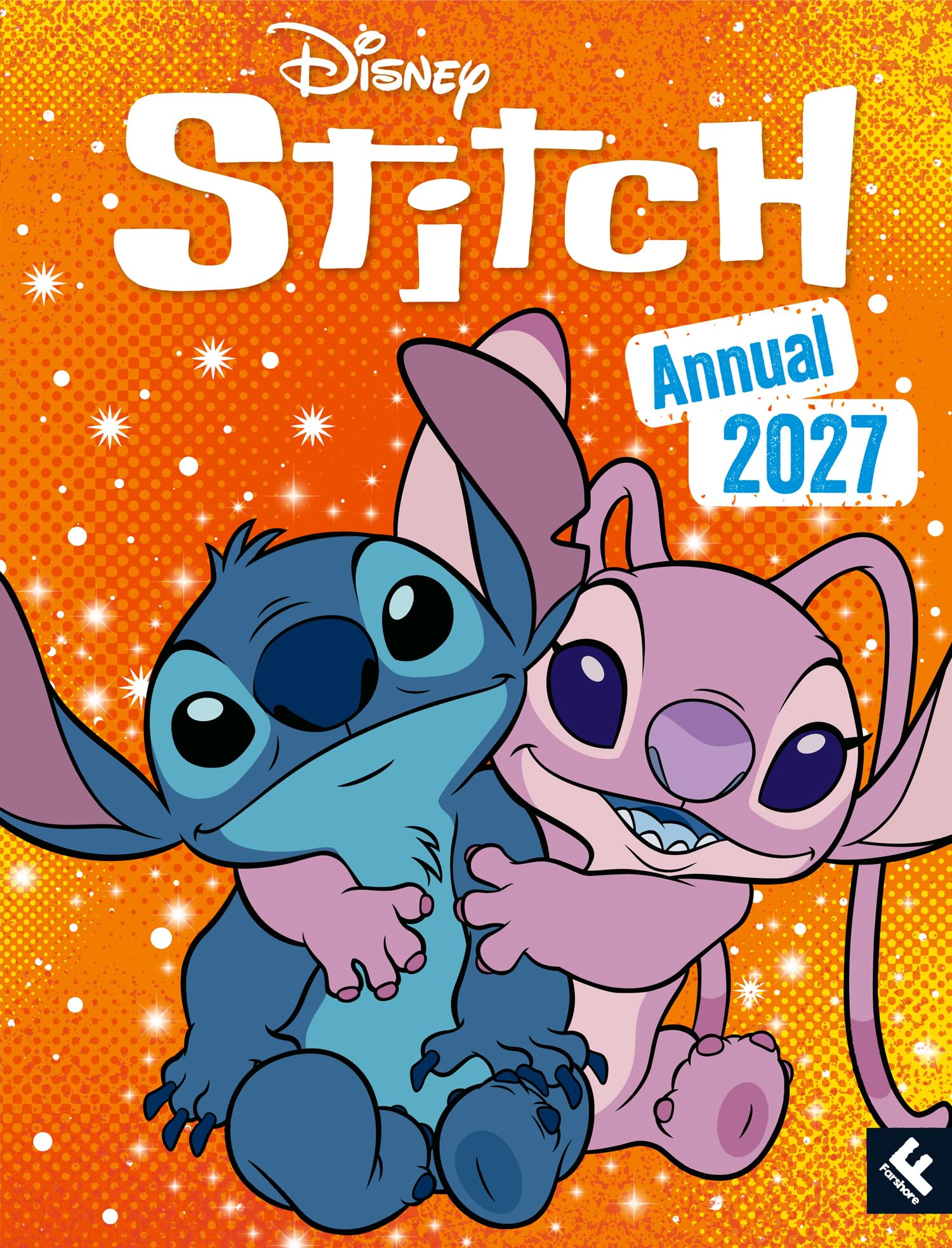 Disney Stitch Annual 2027: The perfect Christmas gift for children who love Lilo and Stitch and for fans of the popular Disney movie aged 3-8 and up. New for 2026!