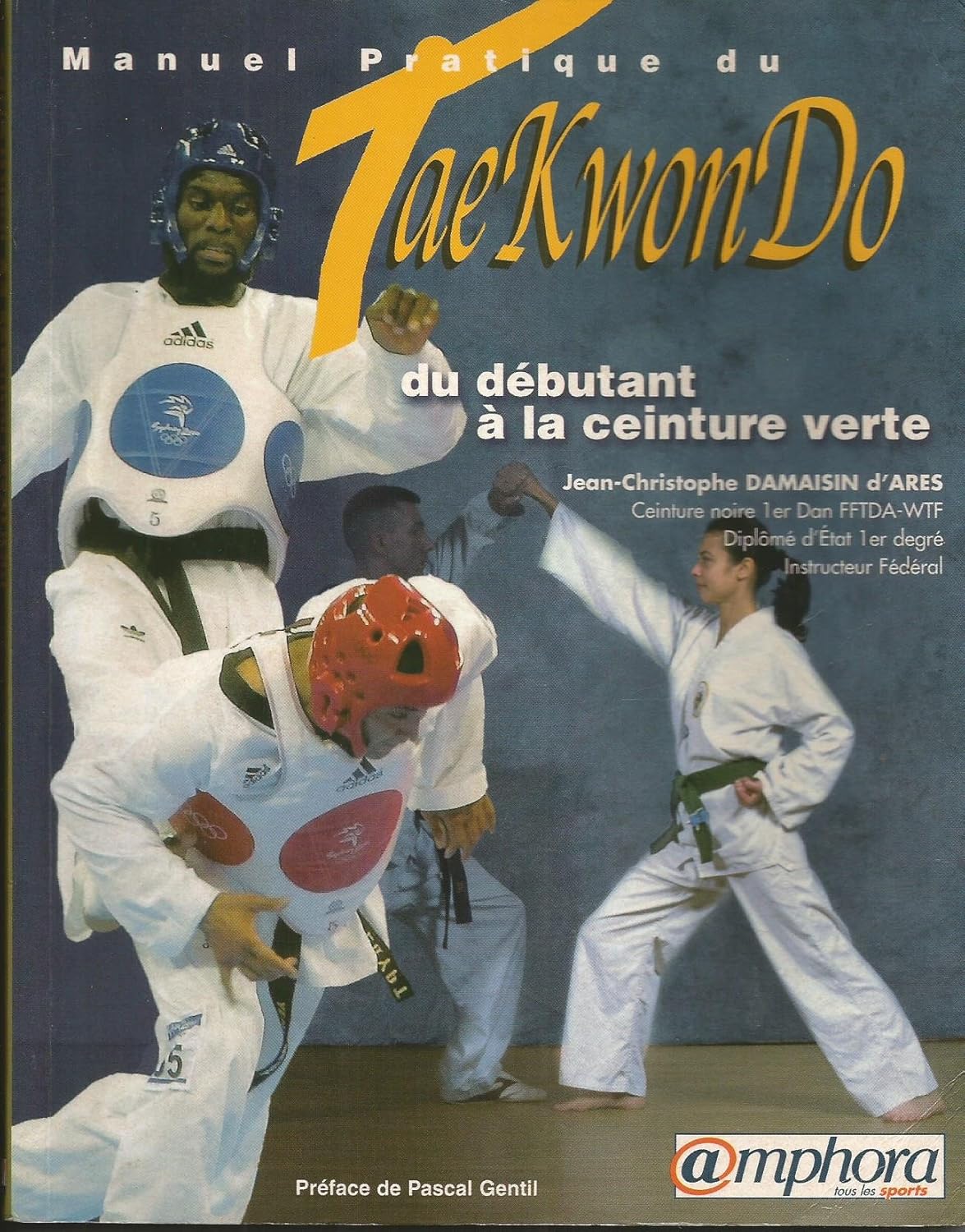 Livre Tae Kwon Do David Amerland – Arts Martiaux, édition Anglaise 2004