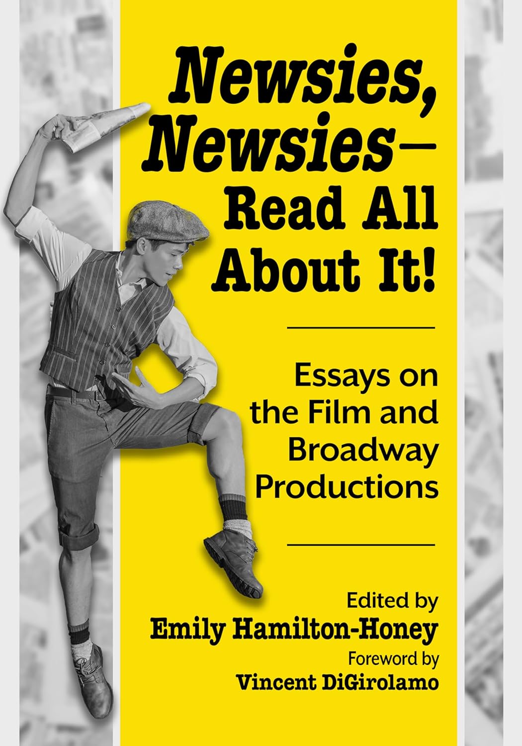 Newsies, Newsies--Read All About It!: Essays on the Film and Broadway Productions      Paperback – January 16, 2026