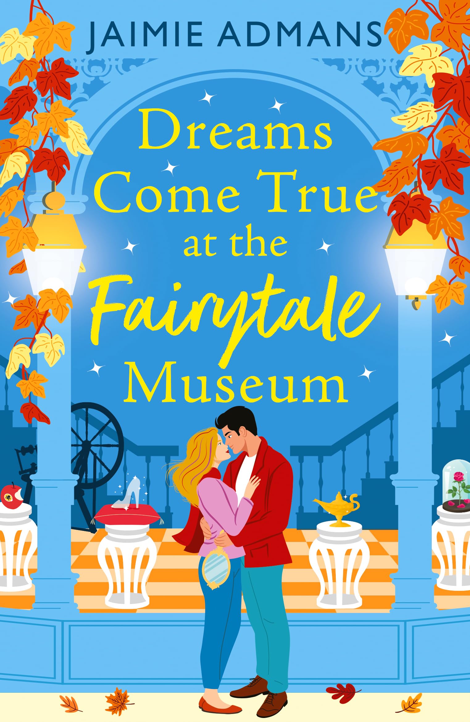 Dreams Come True at the Fairytale Museum: A BRAND-NEW wonderfully whimsical and heartwarming romance from Jaimie Admans