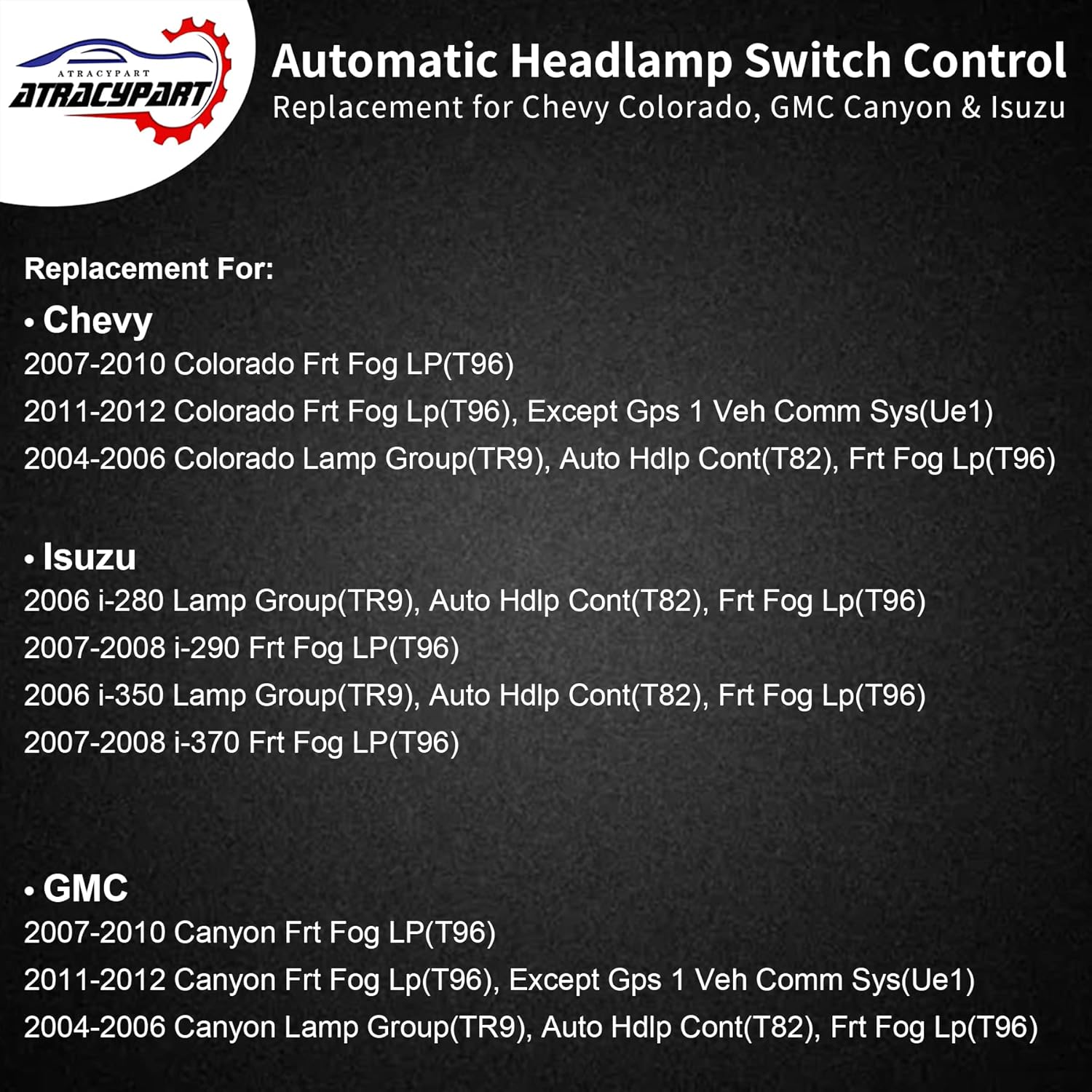 Automatic Headlight Switch Automatic Headlamp Control Switch | Replacement for 2004-2012 Chevy Colorado, GMC Canyon & Isuzu Vehicles | Replaces# 20983208, 20814347, 15187089