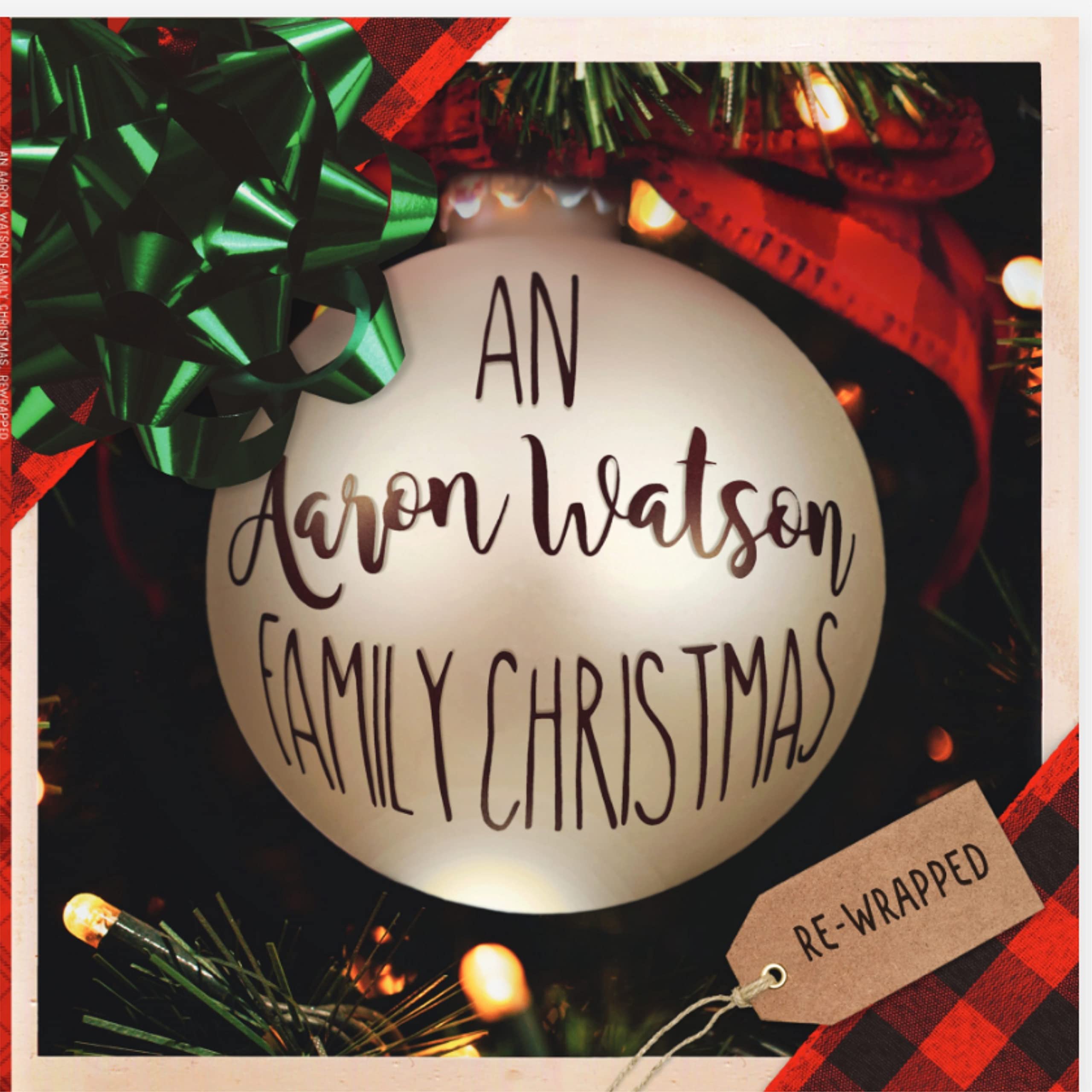 An Aaron Watson Family Christmas: Re-Wrapped (Limited Autographed Translucent Green Vinyl) [VINYL]
