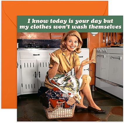 Central 23 Carte D Anniversaire Humoristique Clothes Won T Wash Themselves Retro Carte De Vœux Pour Femme Maman Design Hysterique Humour Livre Avec Des Autocollants Amusants Amazon Fr Fournitures De Bureau