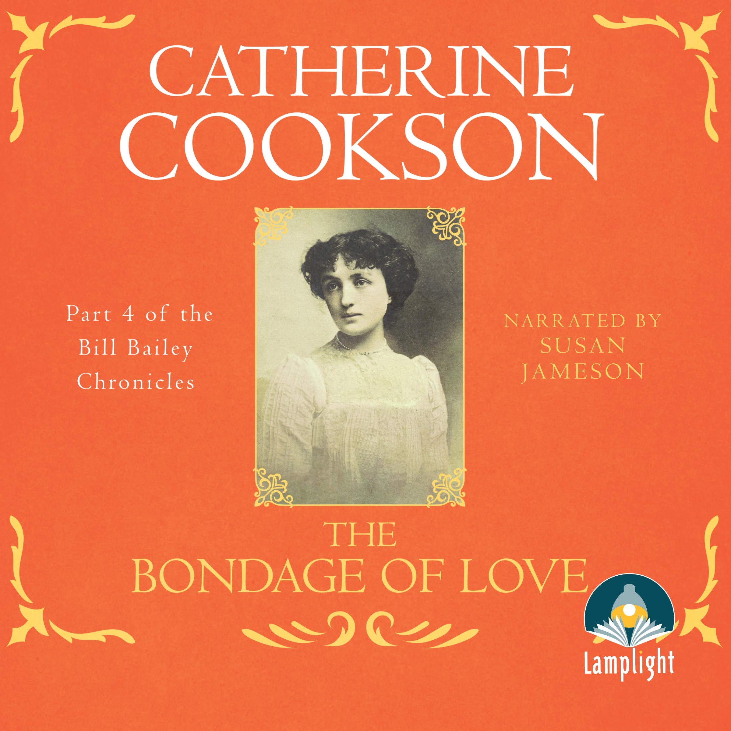 Buy The Bondage of Love: 4 (The Bailey Chronicles) — BookShops.in