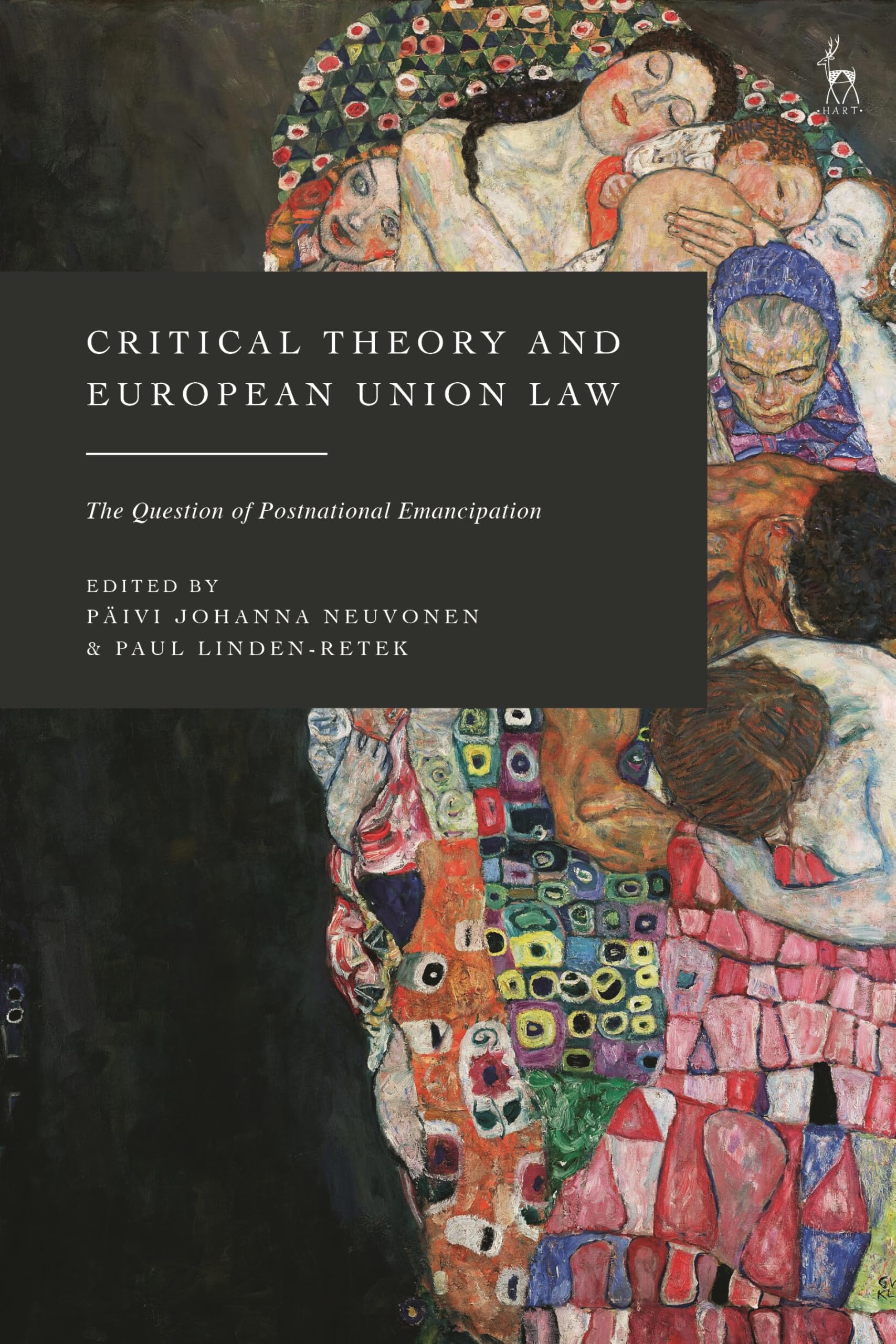 Critical Theory and European Union Law: The Question of Postnational Emancipation
