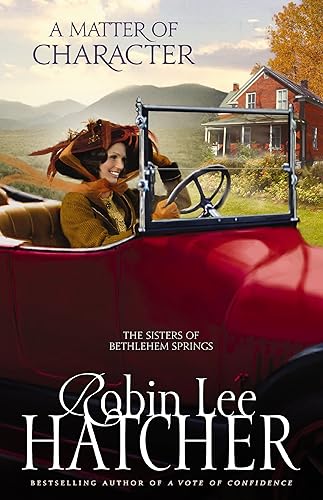 A Matter of Character (The Sisters of Bethlehem Springs Book 3)