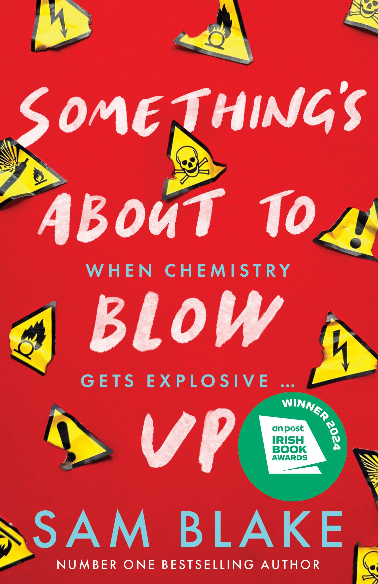 Something's About to Blow Up - the award-winning thriller by... - 9780717197163