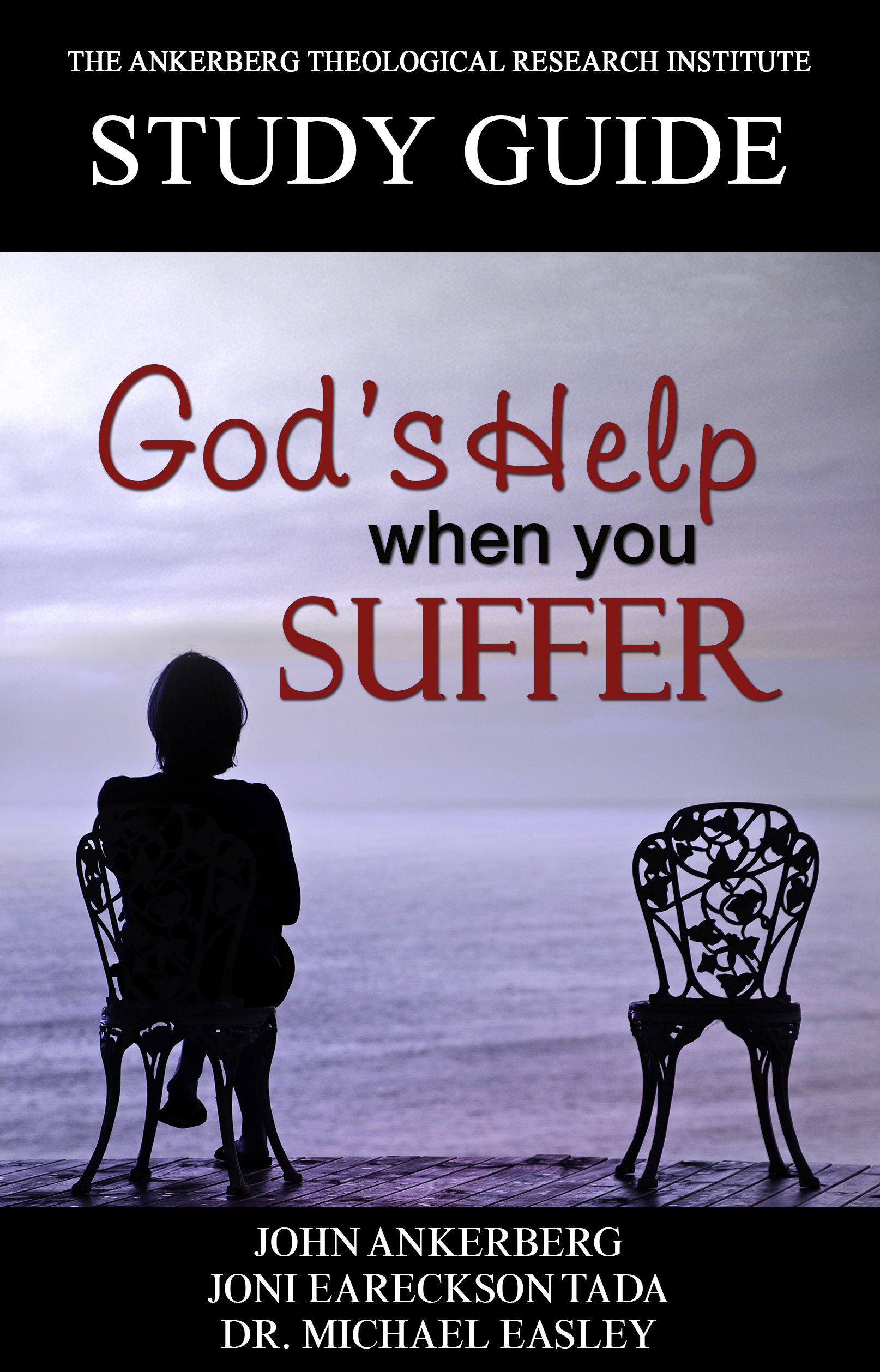 God’s Help When You Suffer: Study Guide